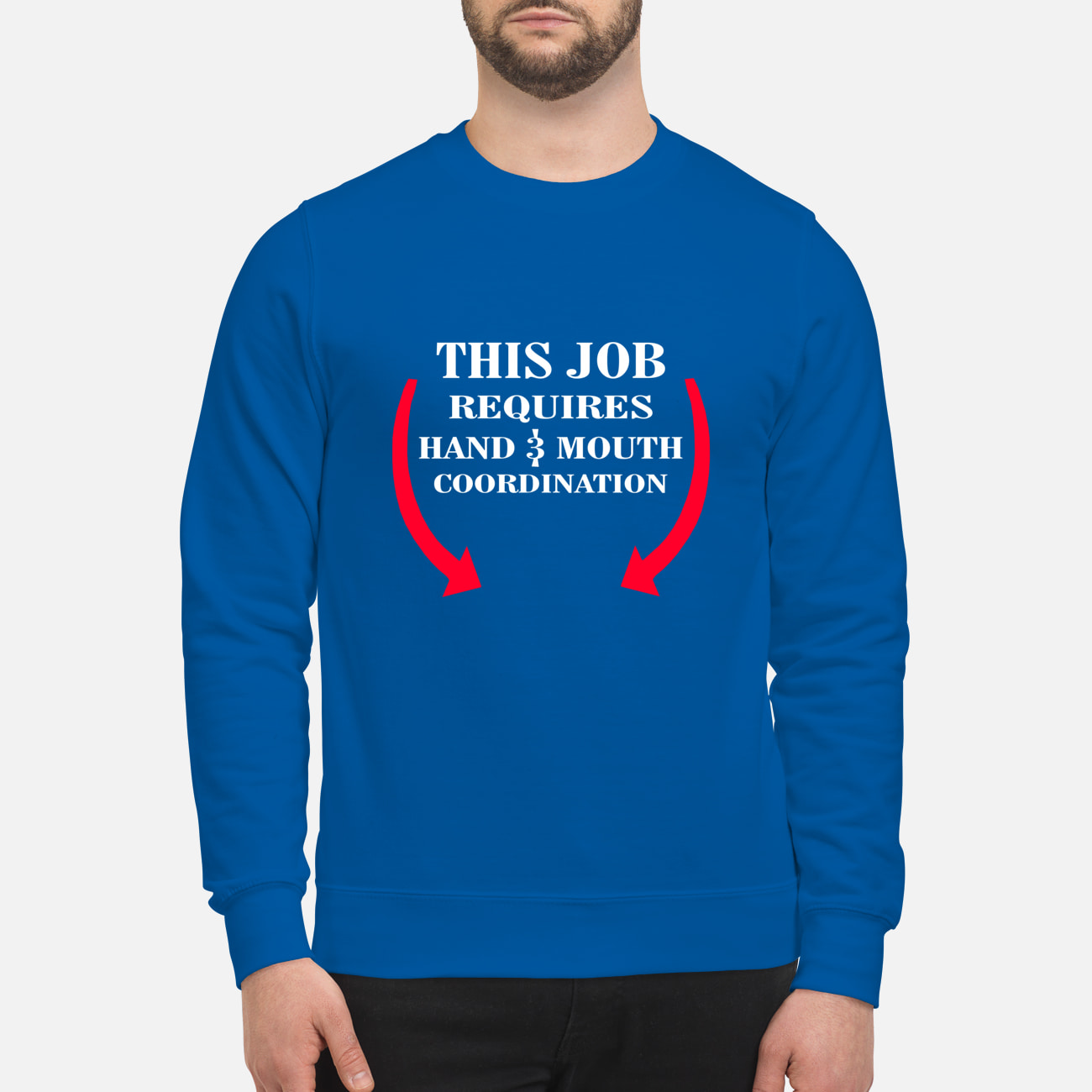 This Job Requires Hand 3 Month Coordination Shirt This Job Requires Hand 3 Month Coordination Shirt