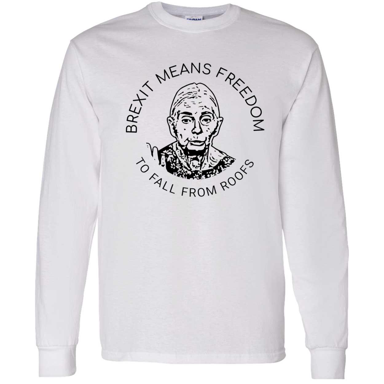 Brexit Means Freedom To Fall From Roofs Shirt Brexit Means Freedom To Fall From Roofs Shirt