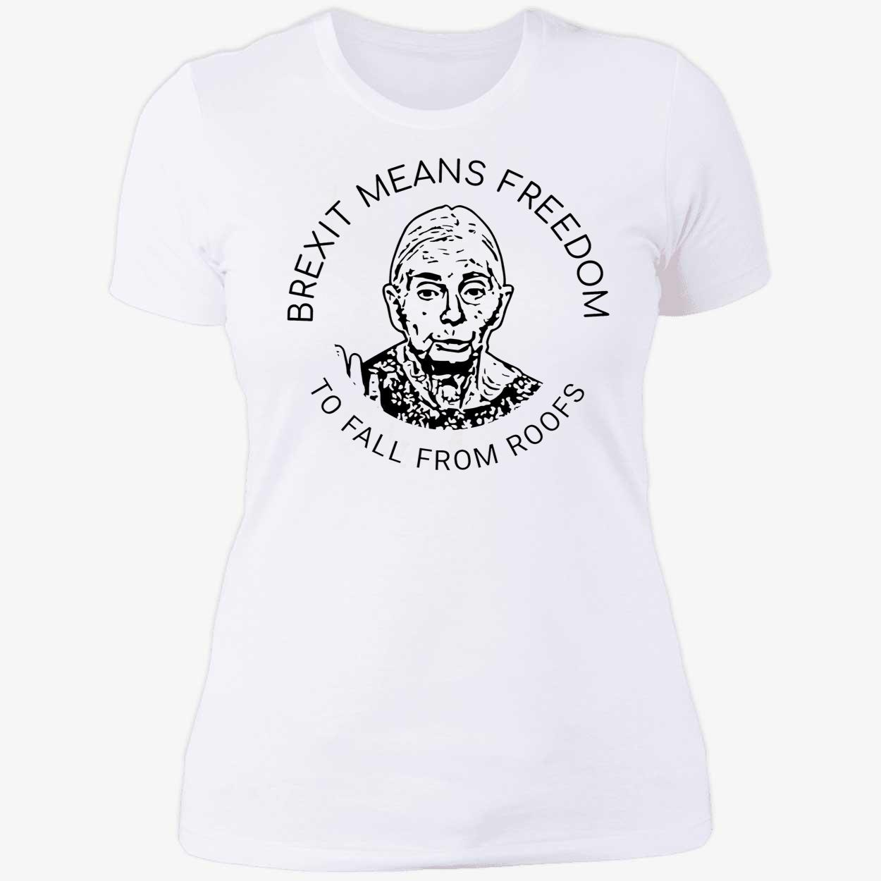 Brexit Means Freedom To Fall From Roofs Shirt Brexit Means Freedom To Fall From Roofs Shirt