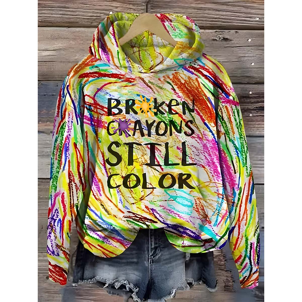 Broken Crayons Still Color Sweatshirt Broken Crayons Still Color Sweatshirt