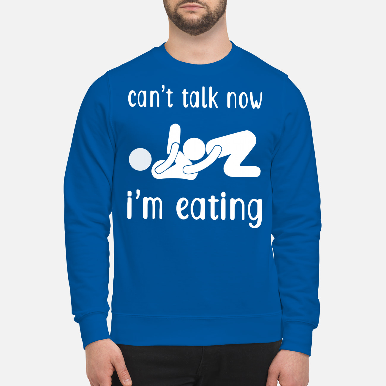 Can’T Talk Now I’M Eating Shirt Can’T Talk Now I’M Eating Shirt
