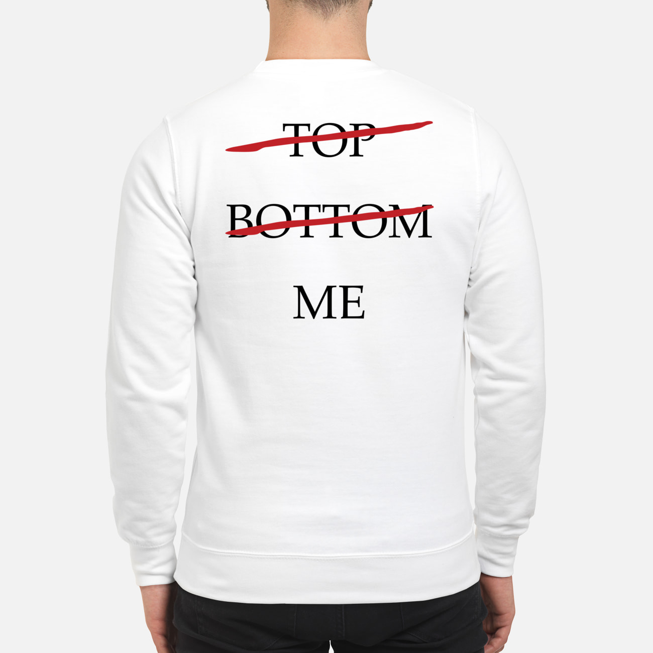 Top Bottom Me Shirt Top Bottom Me Shirt