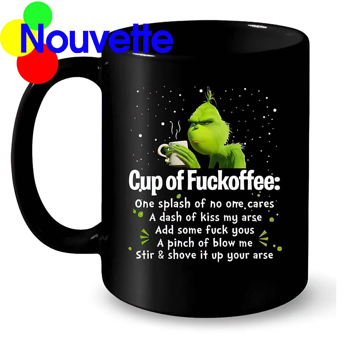 Grinch Cup Of F*Ckoffee Mug Grinch Cup Of F*Ckoffee Mug