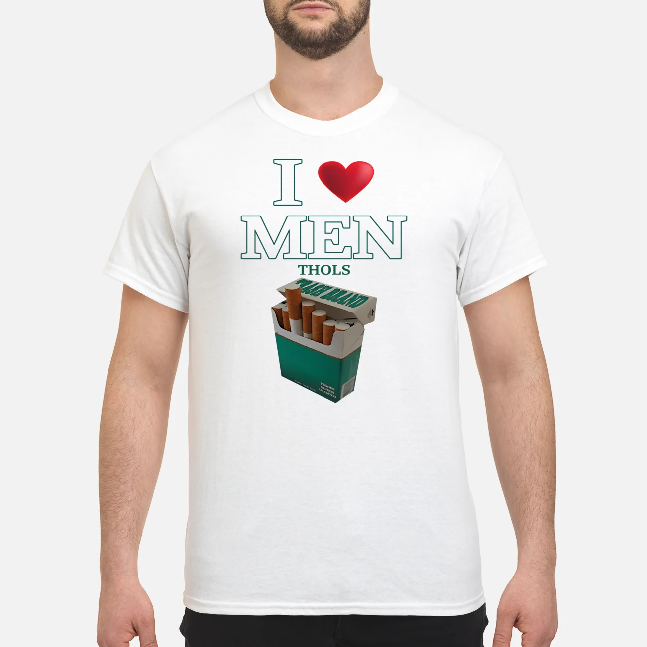I Love Men Thols Shirt I Love Men Thols Shirt