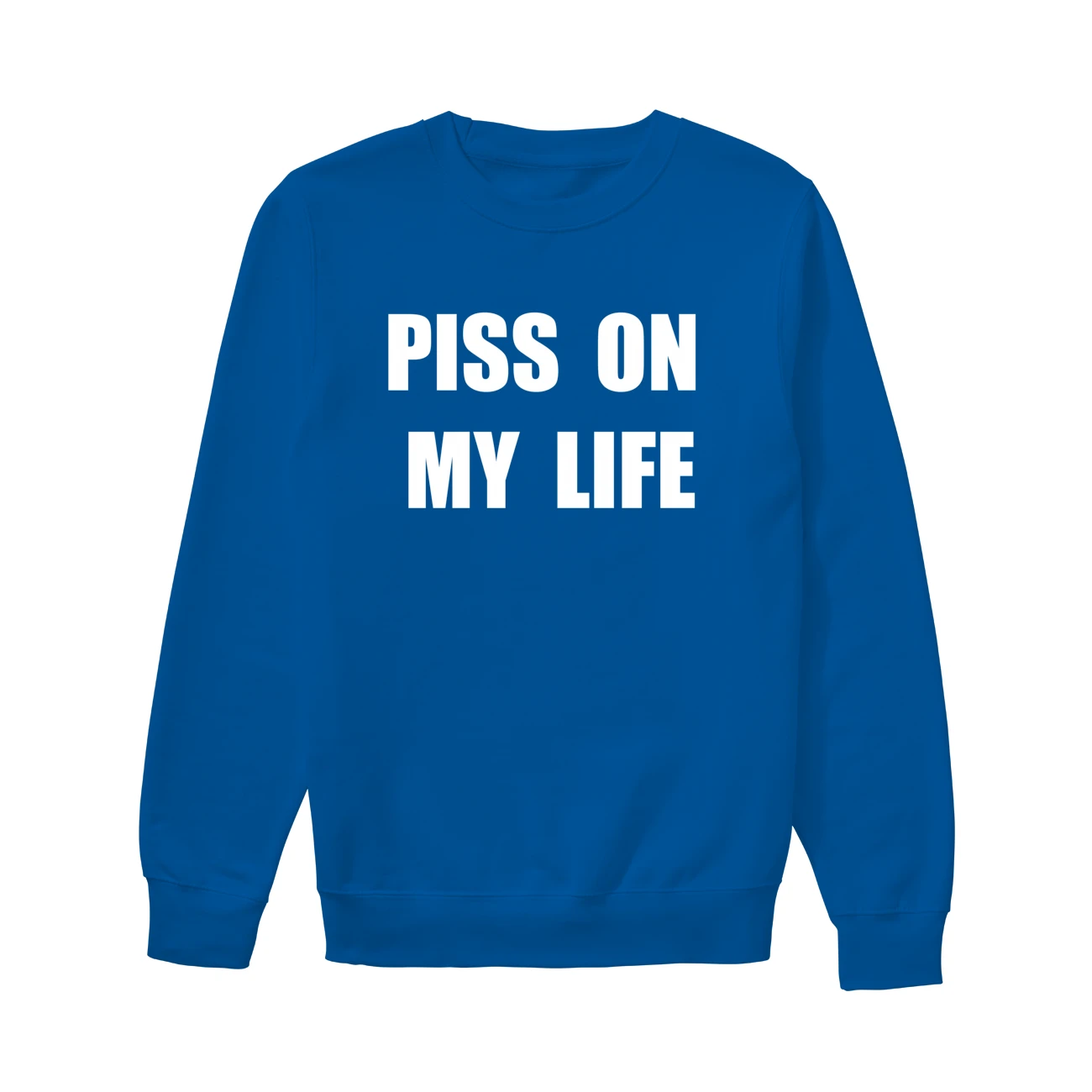 P*Ss On My Life Shirt P*Ss On My Life Shirt