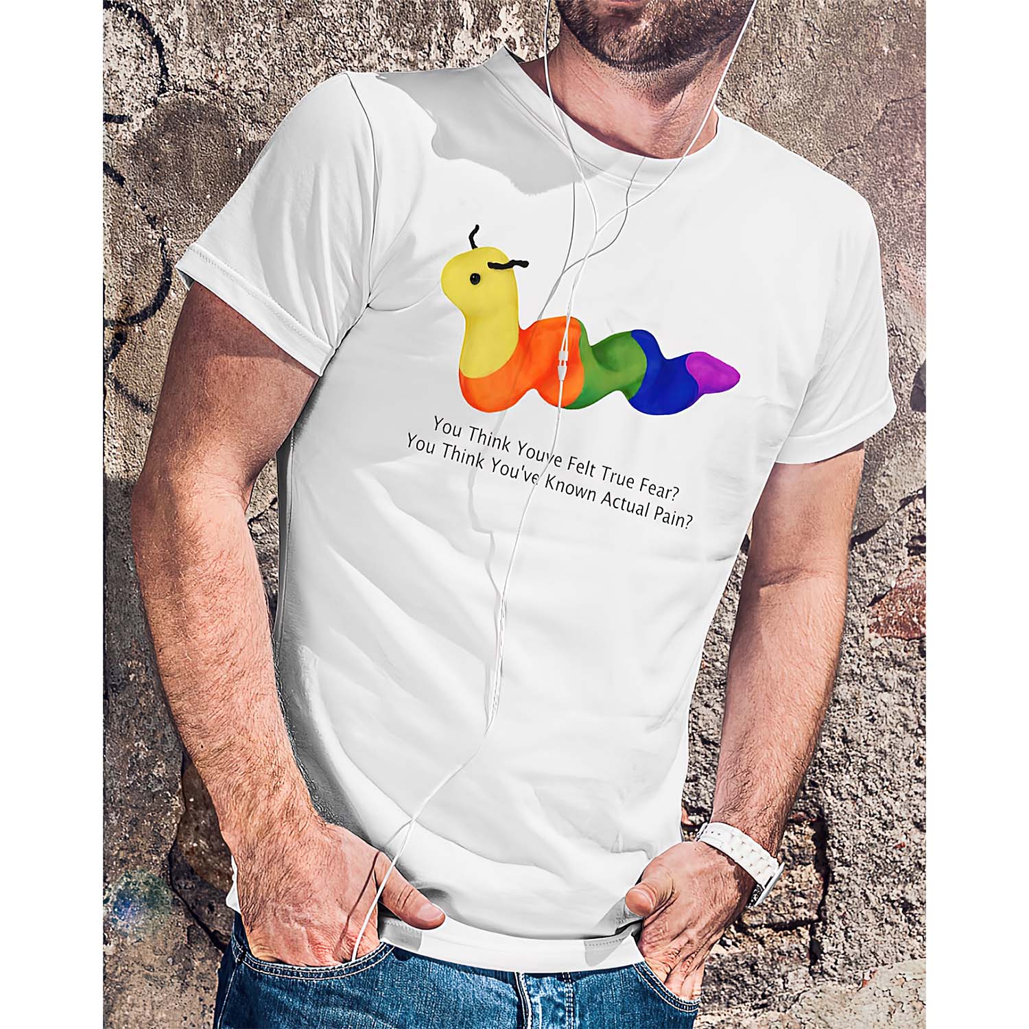 Worm Baby You Think You’Ve Felt True Fear Shirt Worm Baby You Think You’Ve Felt True Fear Shirt