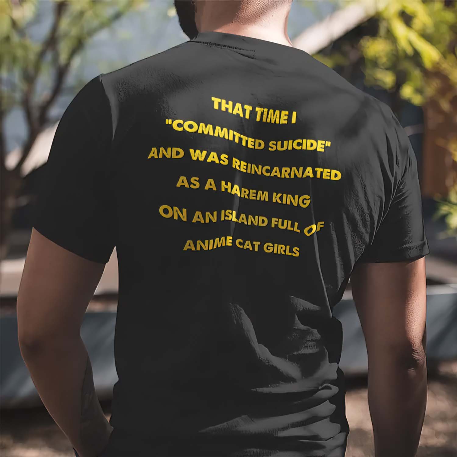 That Time I Committed Suicide And Was Reincarnated As A Harem King Shirt That Time I Committed Suicide And Was Reincarnated As A Harem King Shirt