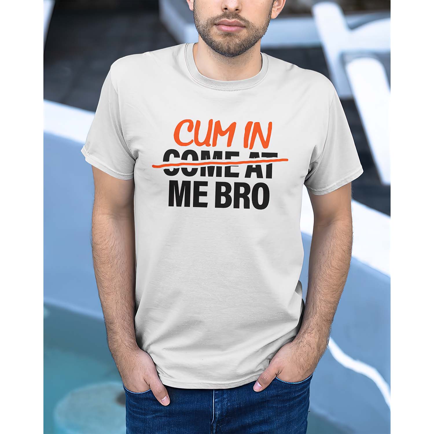 C*M In Come At Me Bro Shirt C*M In Come At Me Bro Shirt