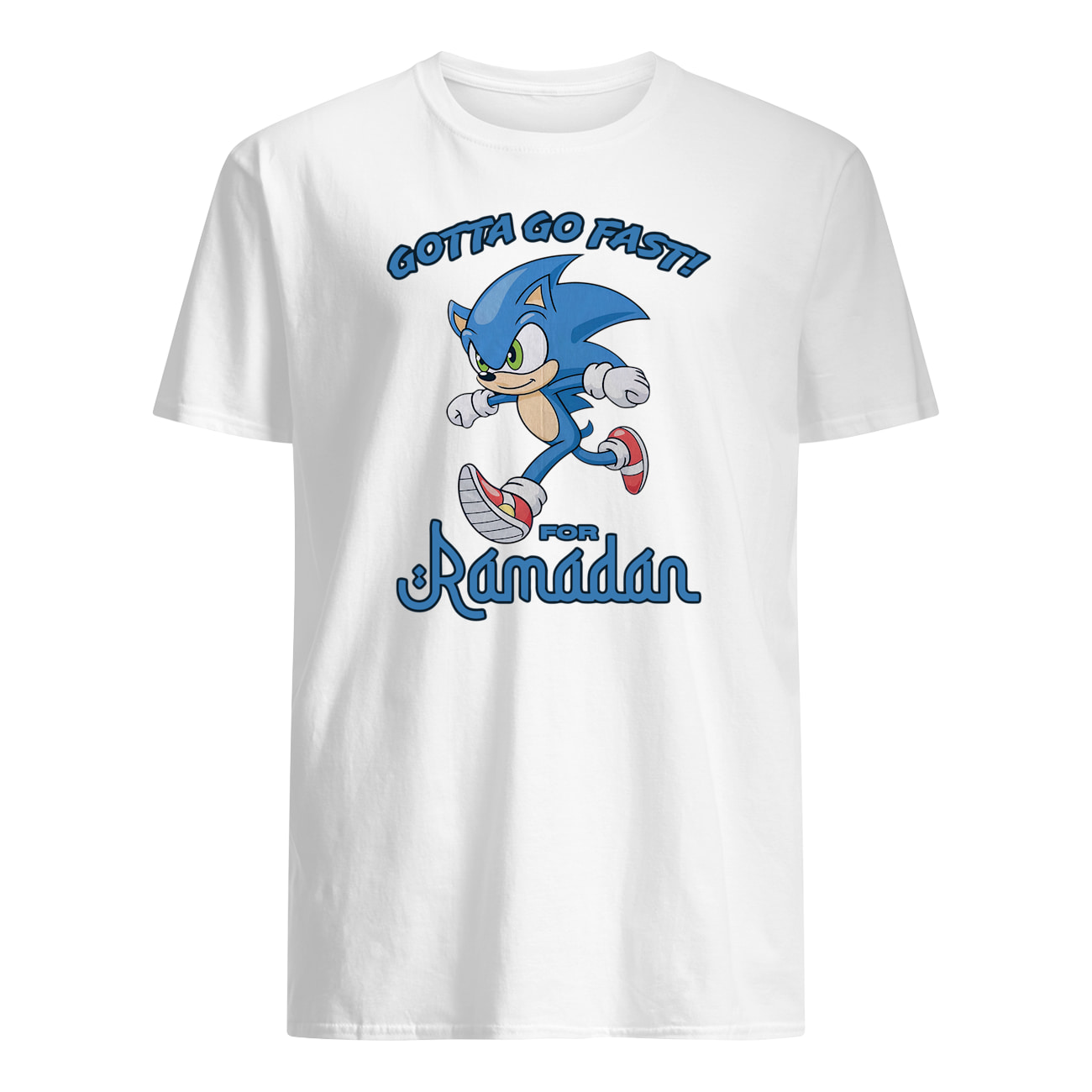 Gotta Go Fast For Ramadan Shirt Gotta Go Fast For Ramadan Shirt