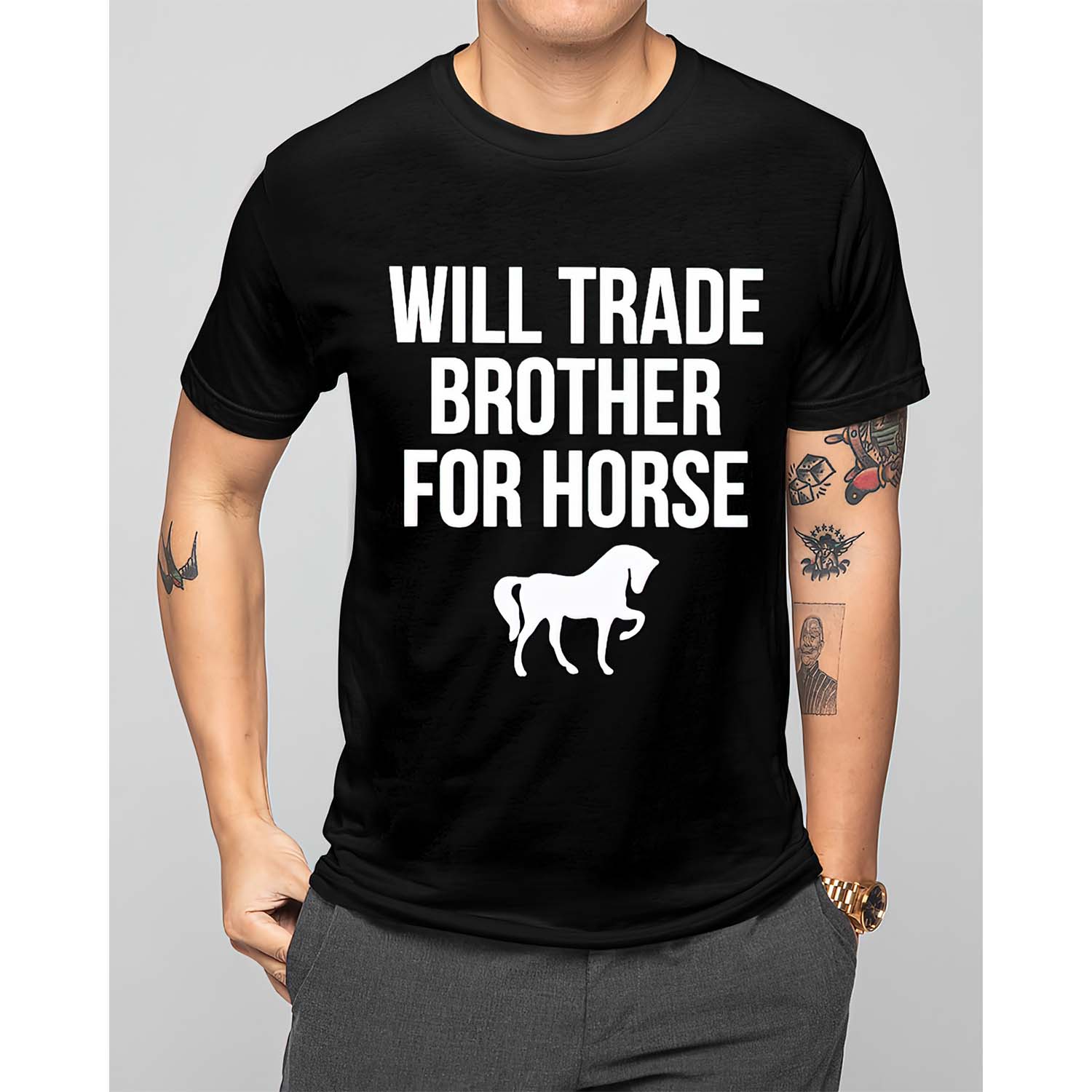 Will Trade Brother For Horse Shirt Will Trade Brother For Horse Shirt