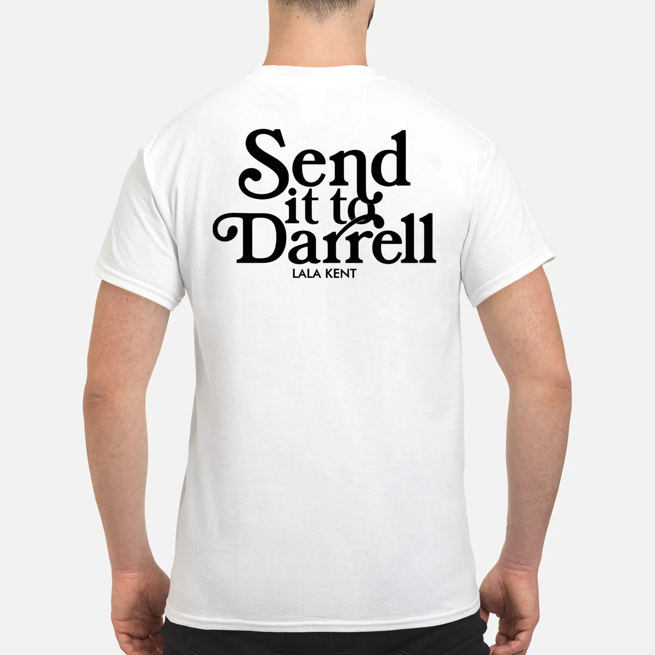 Send It To Darrell Shirt Send It To Darrell Shirt