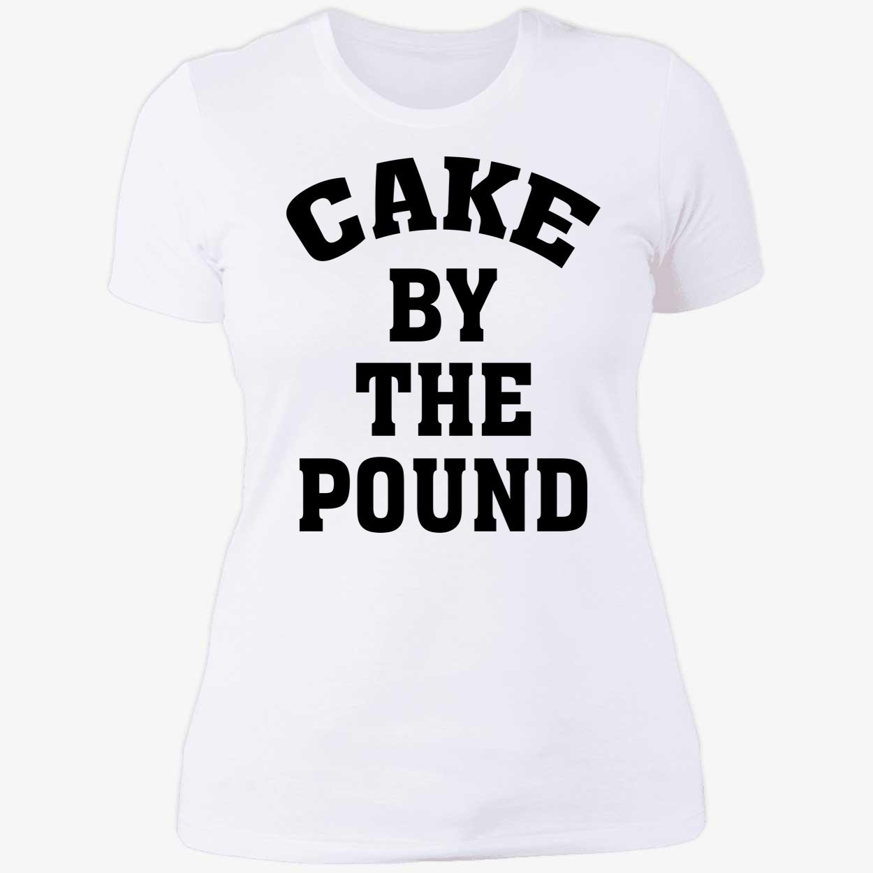 Cake By The Pound Sweatshirt Cake By The Pound Sweatshirt