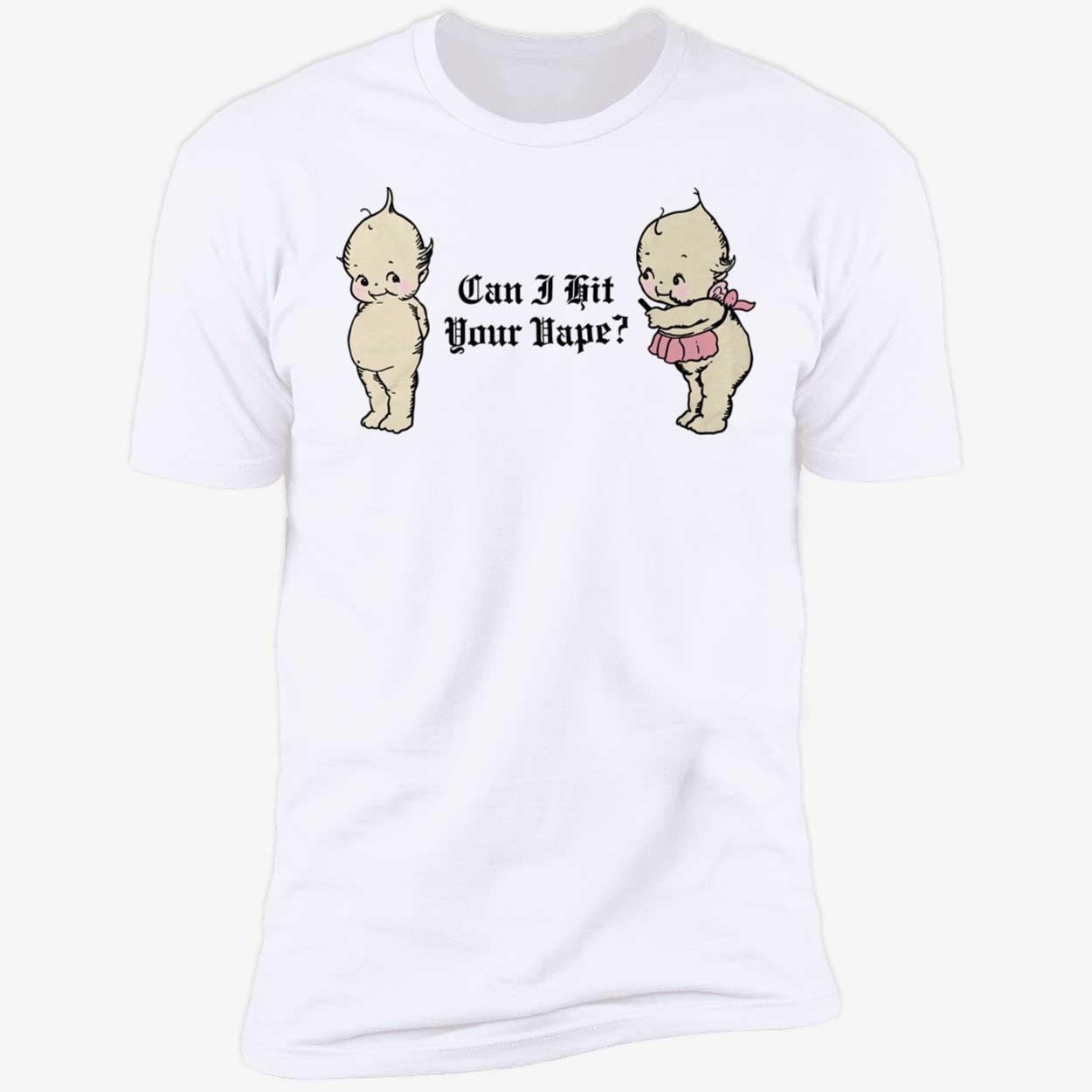 Can I Fit Your Vape Shirt Can I Fit Your Vape Shirt