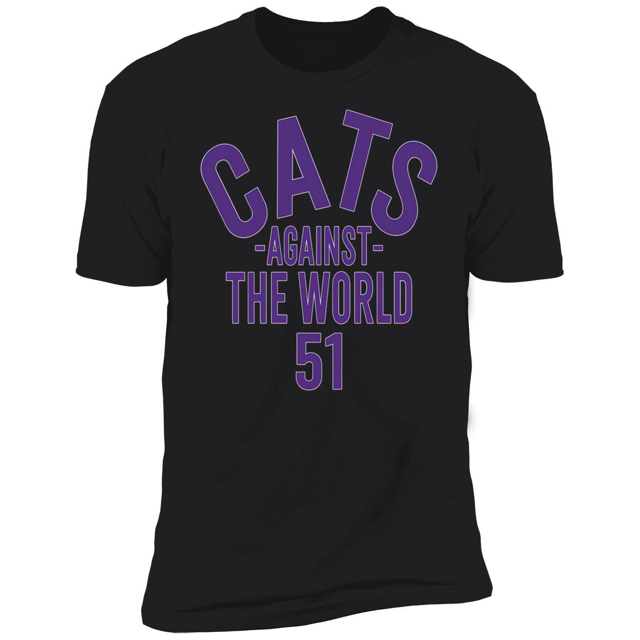 Cats Against The World Shirt Cats Against The World Shirt