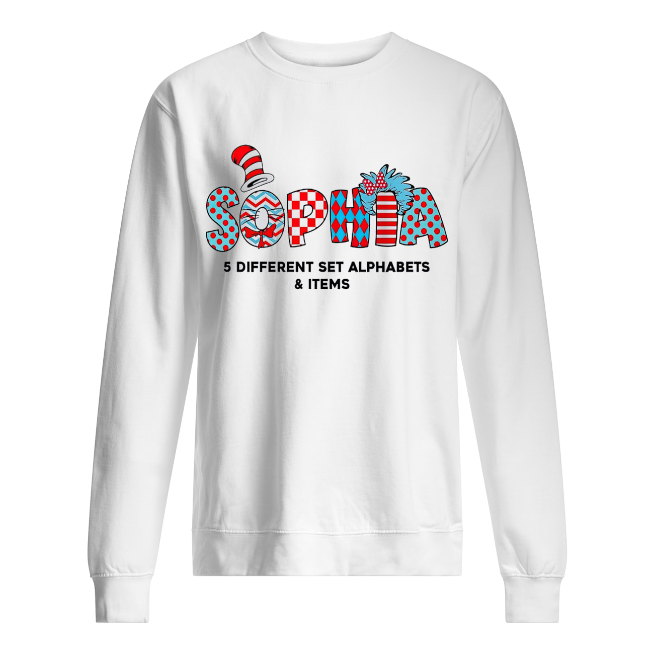 Dr. Seuss Sophia 5 Different Set Alphabets And Items Shirt Dr. Seuss Sophia 5 Different Set Alphabets And Items Shirt