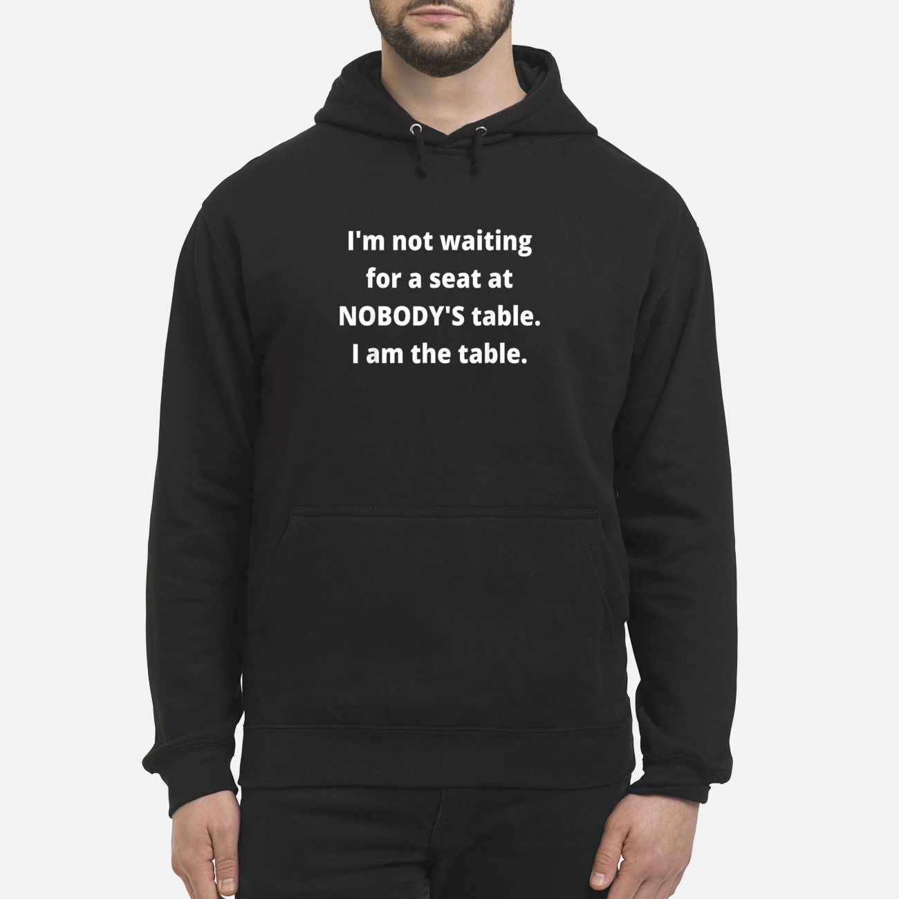 I’M Not Waiting For A Seat At Nobody’S Table I Am The Table Shirt I’M Not Waiting For A Seat At Nobody’S Table I Am The Table Shirt