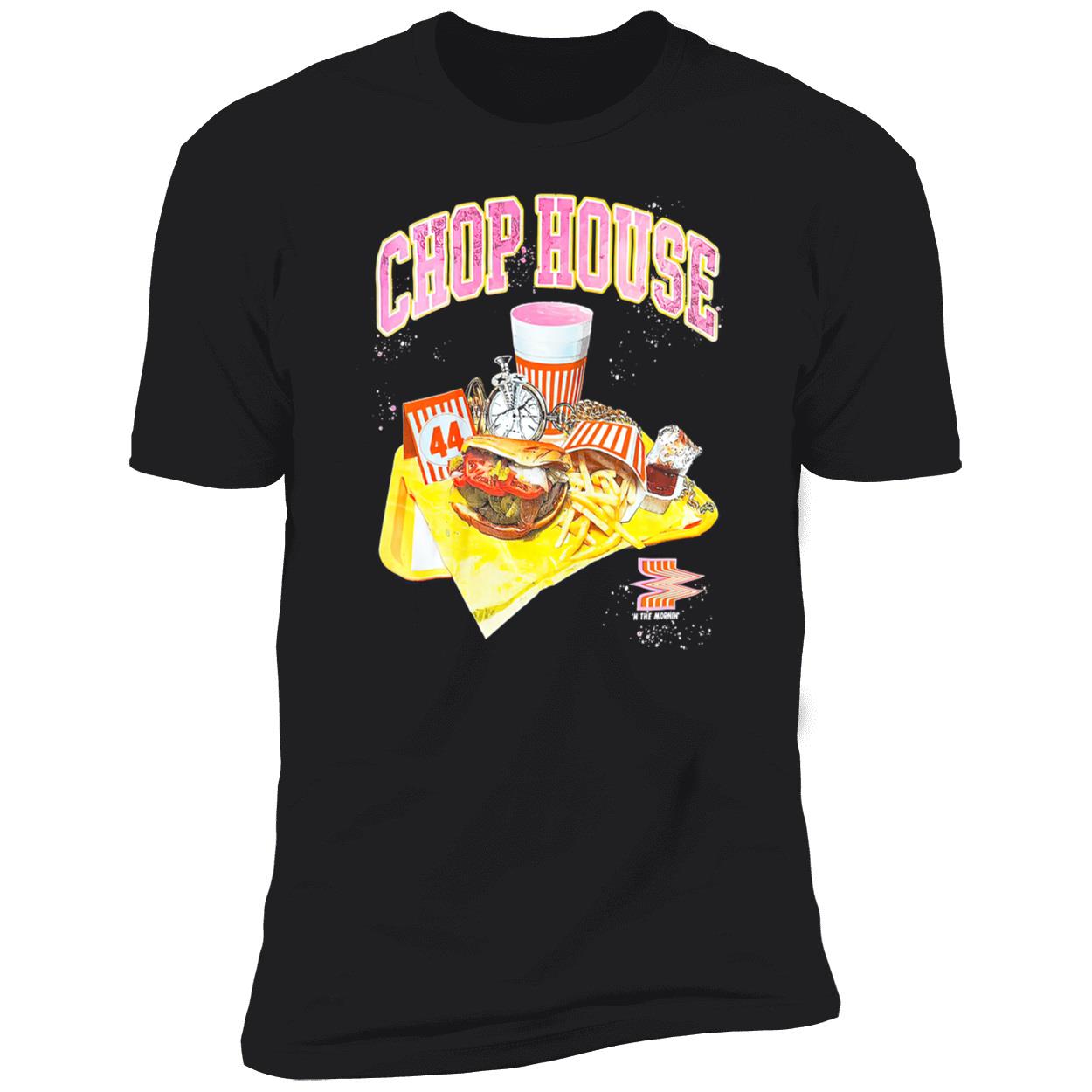 Chop House Shirt Chop House Shirt