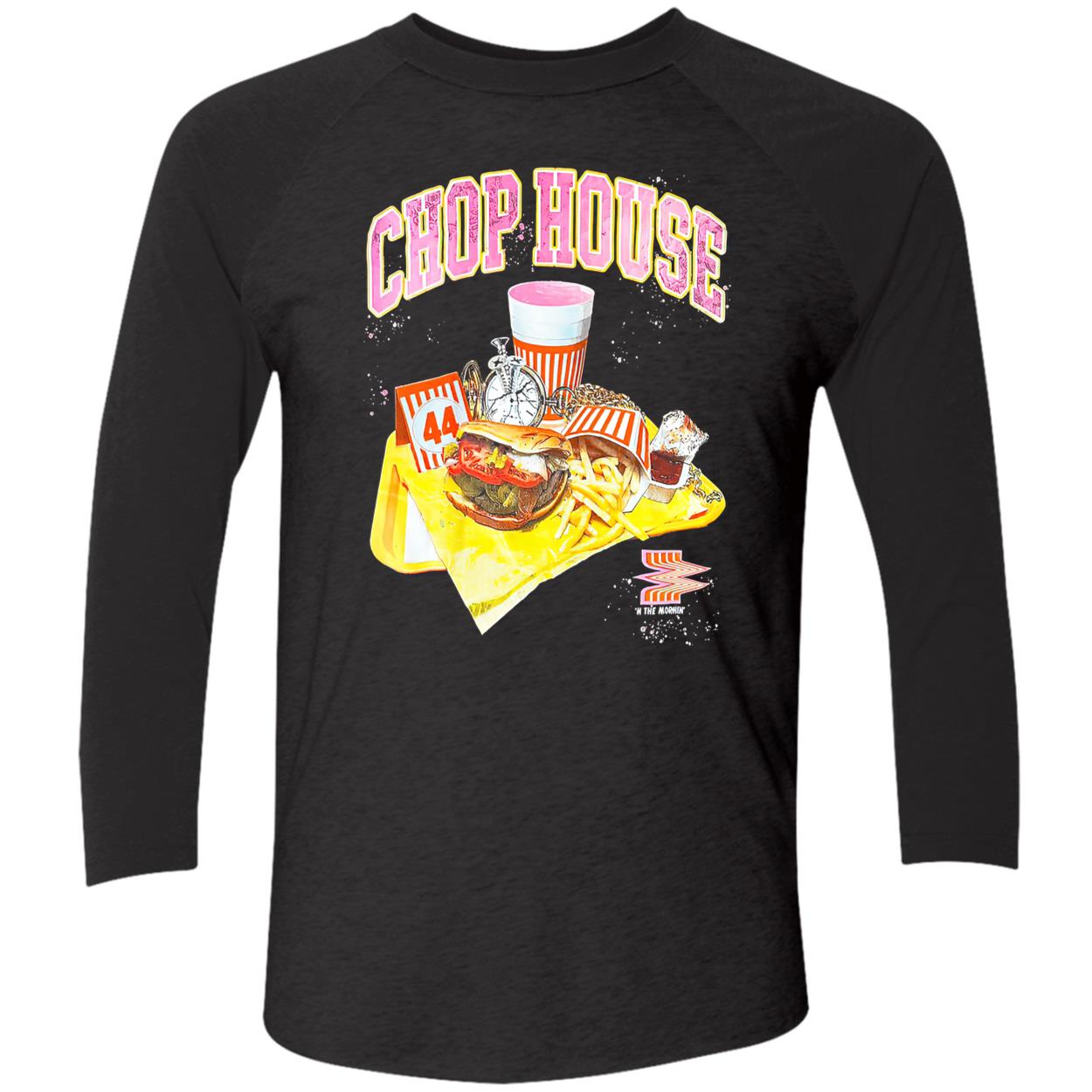 Chop House Shirt Chop House Shirt