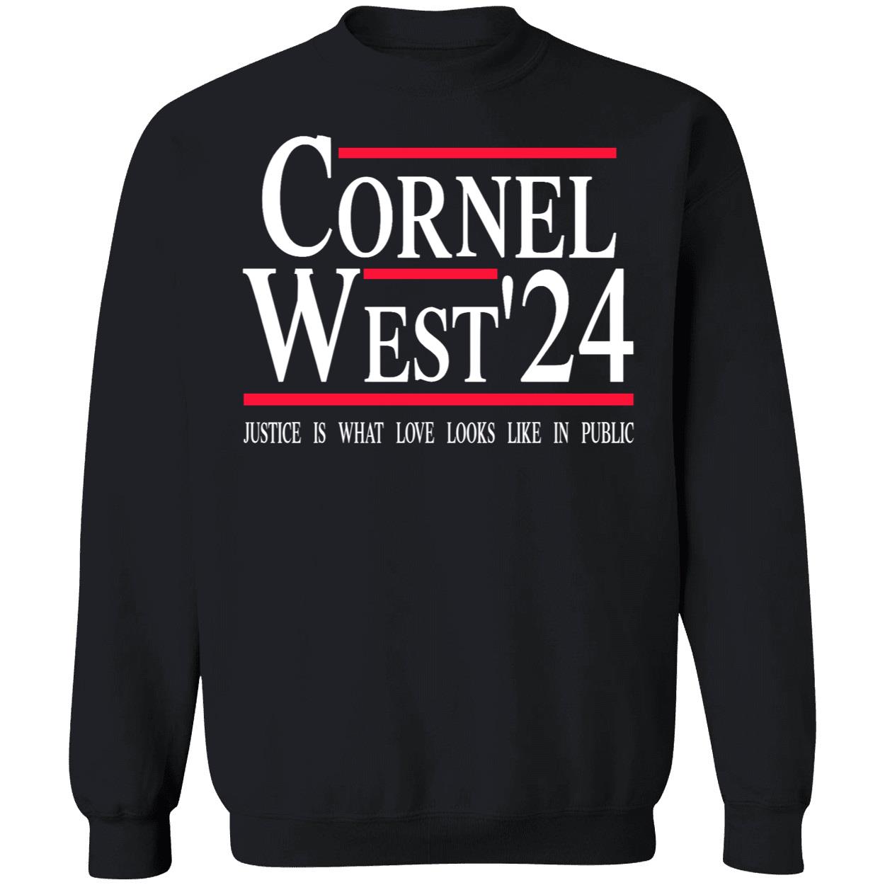 Cornel West 2024 Justice Is What Love Looks Like In Public Shirt Cornel West 2024 Justice Is What Love Looks Like In Public Shirt