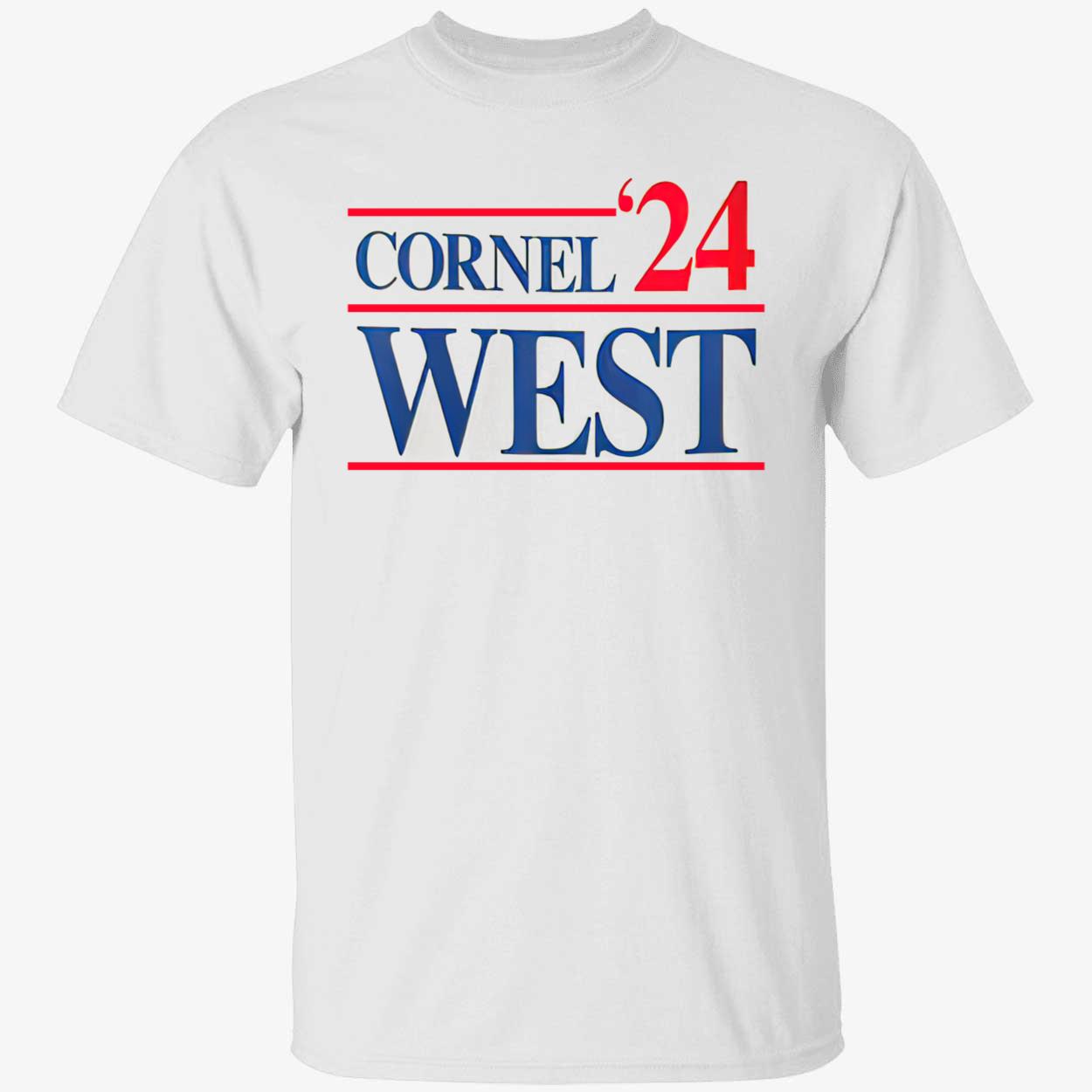 Cornel West For President 2024 Shirt Cornel West For President 2024 Shirt