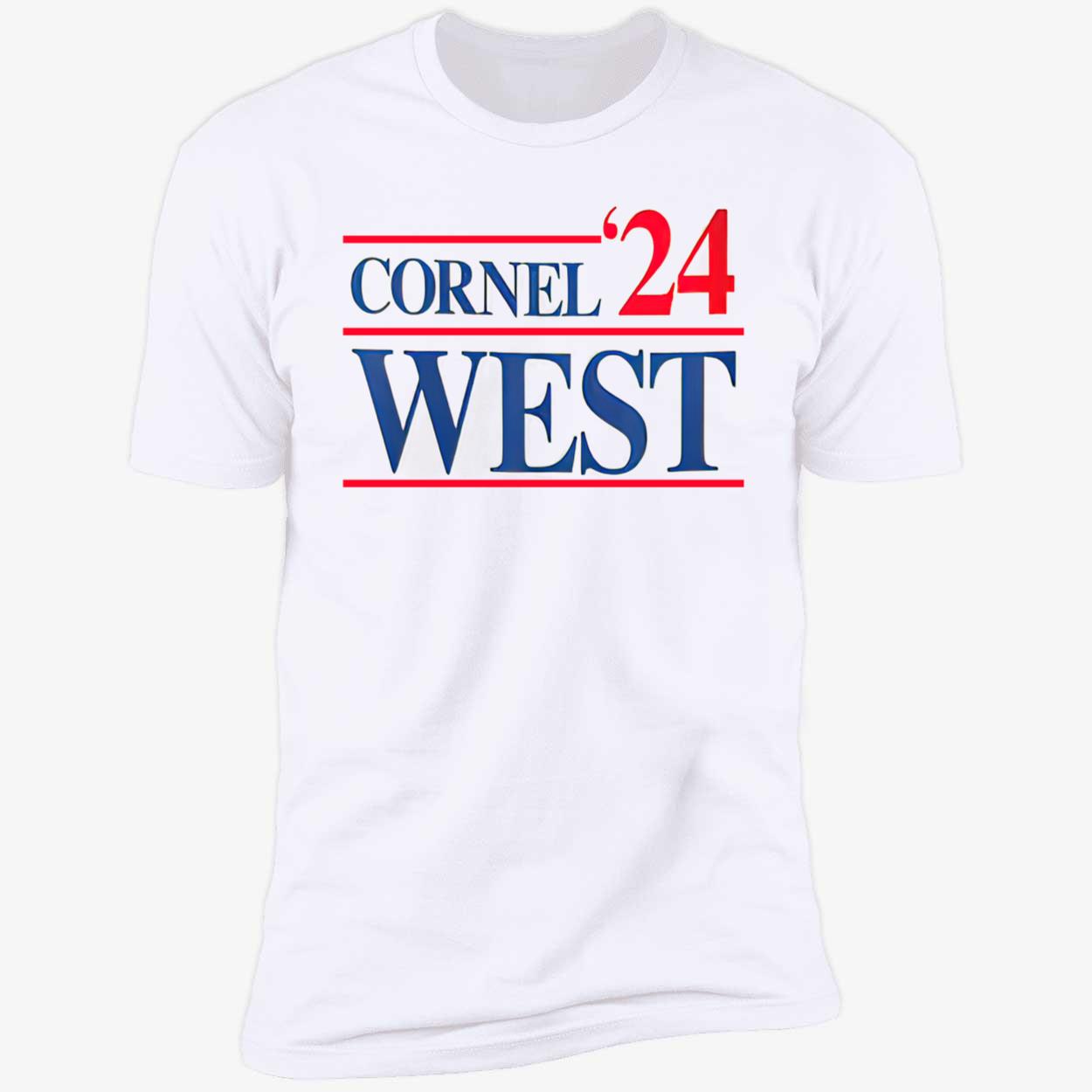 Cornel West For President 2024 Shirt Cornel West For President 2024 Shirt