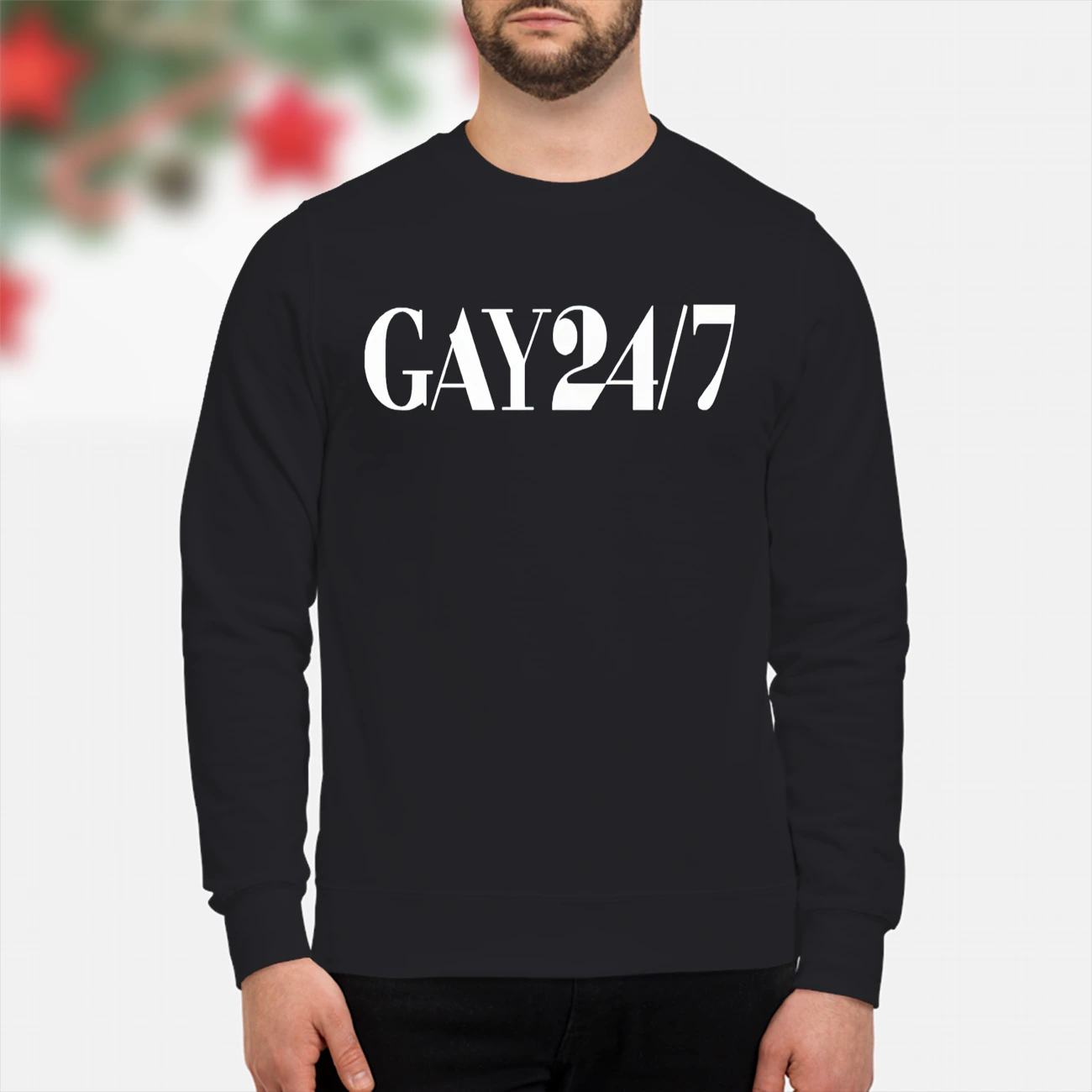 Gay 24/7 Shirt Gay 24/7 Shirt