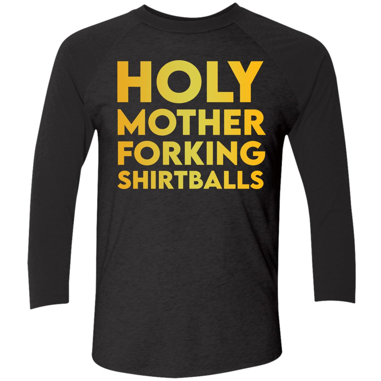 Holy Mother Forking Shirtballs Shirt Holy Mother Forking Shirtballs Shirt