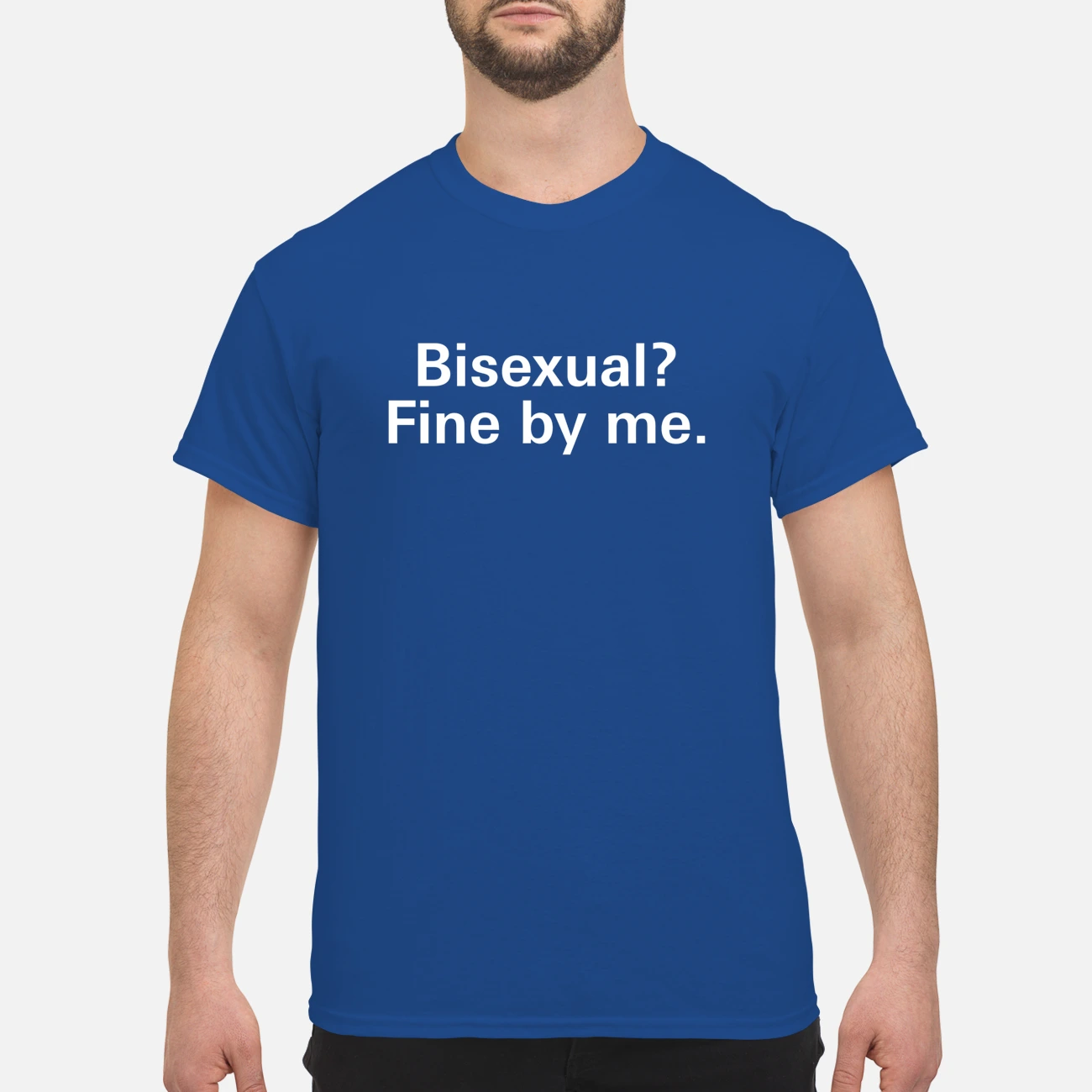 Bisexual Fine By Me Shirt Bisexual Fine By Me Shirt