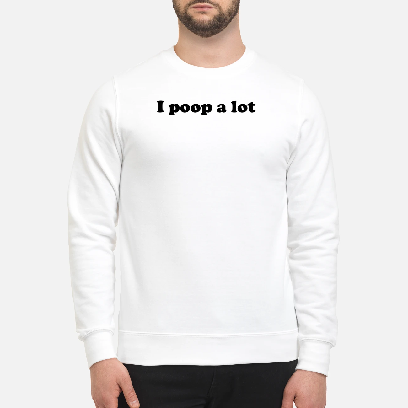 I Poop A Lot Shirt I Poop A Lot Shirt