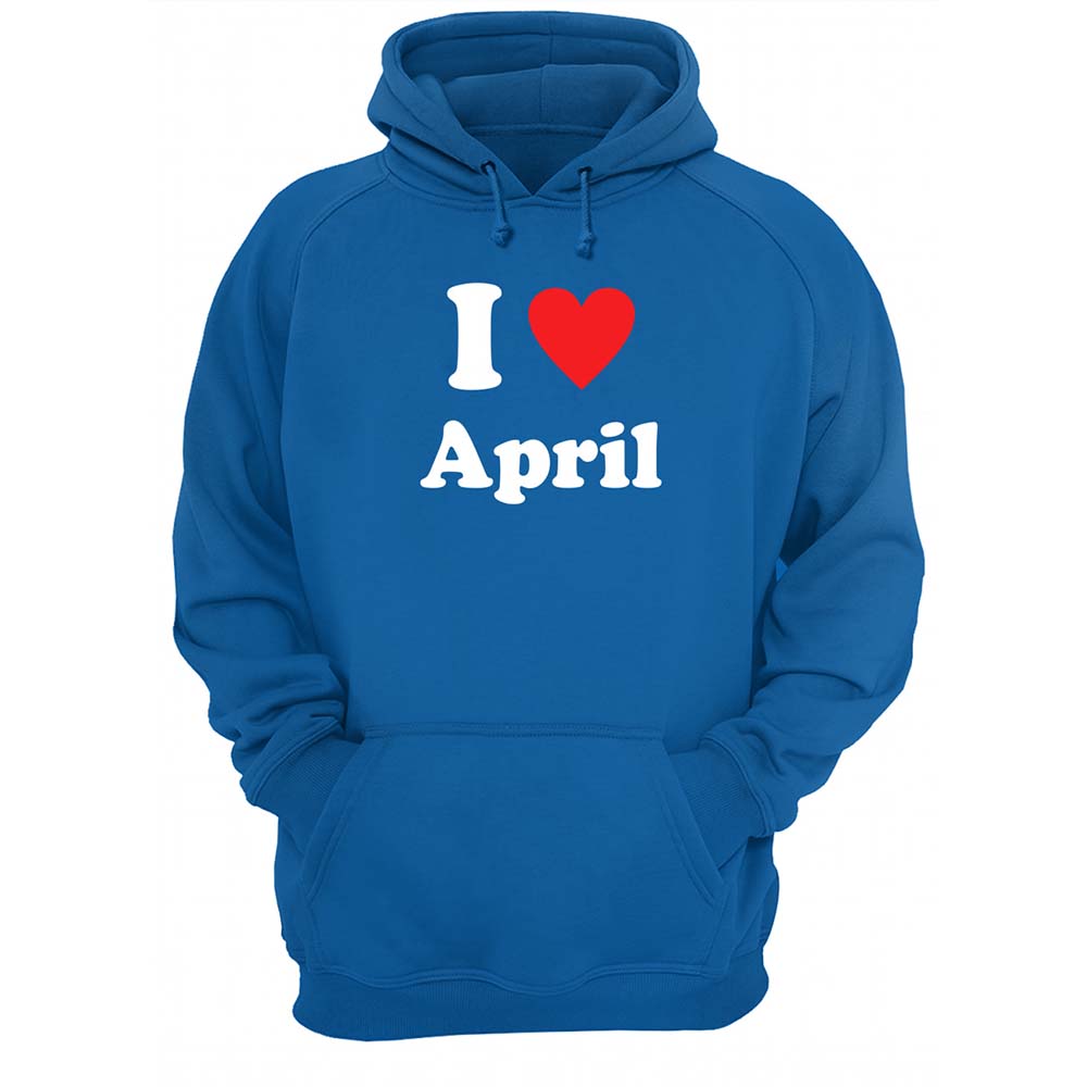 I Love April Shirt I Love April Shirt