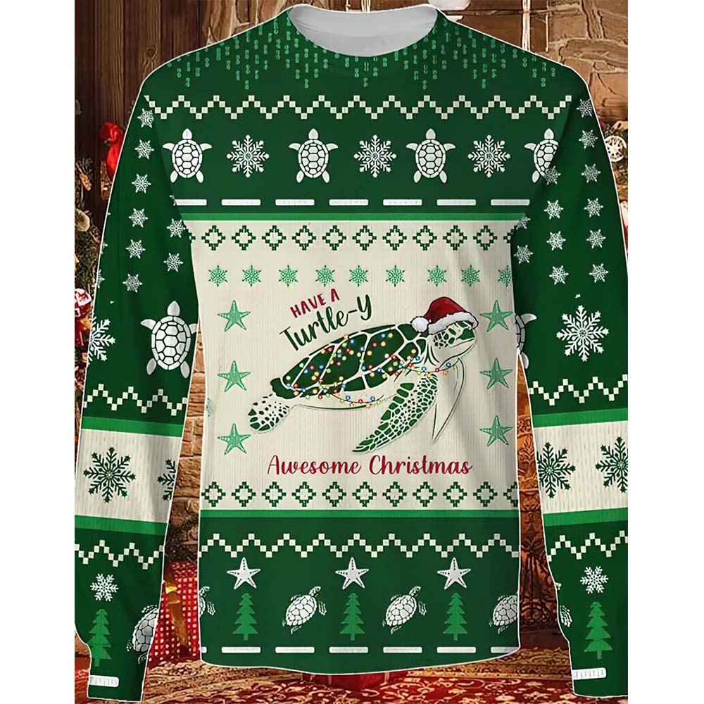 Have A Turtle-Y Awesome Christmas Sweater Have A Turtle-Y Awesome Christmas Sweater