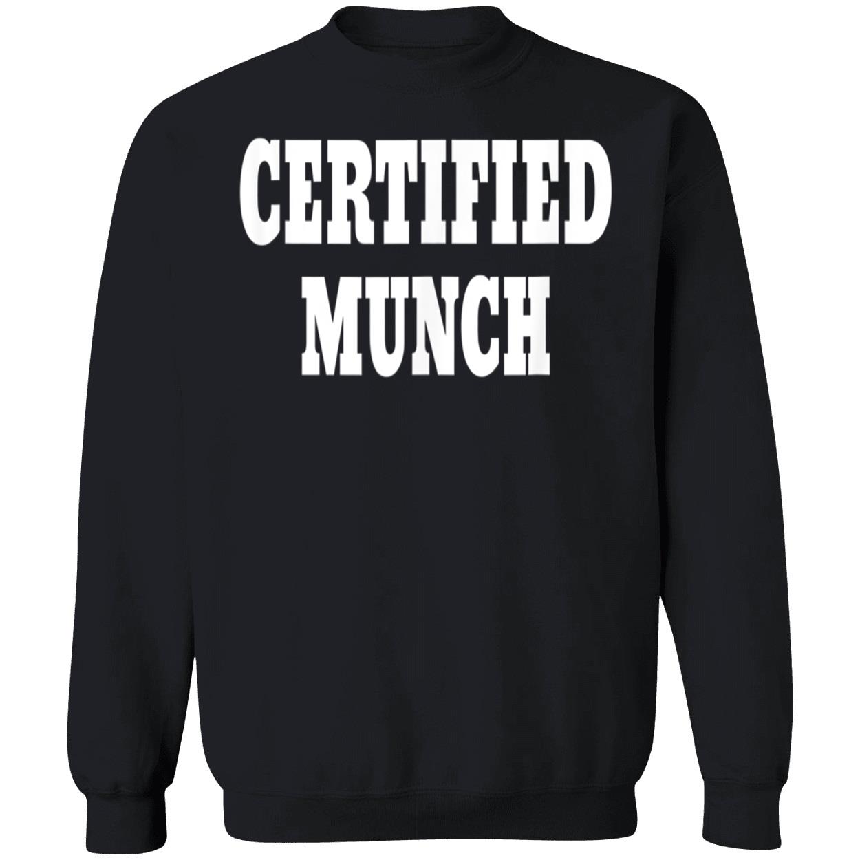 Certified Munch Shirt Certified Munch Shirt