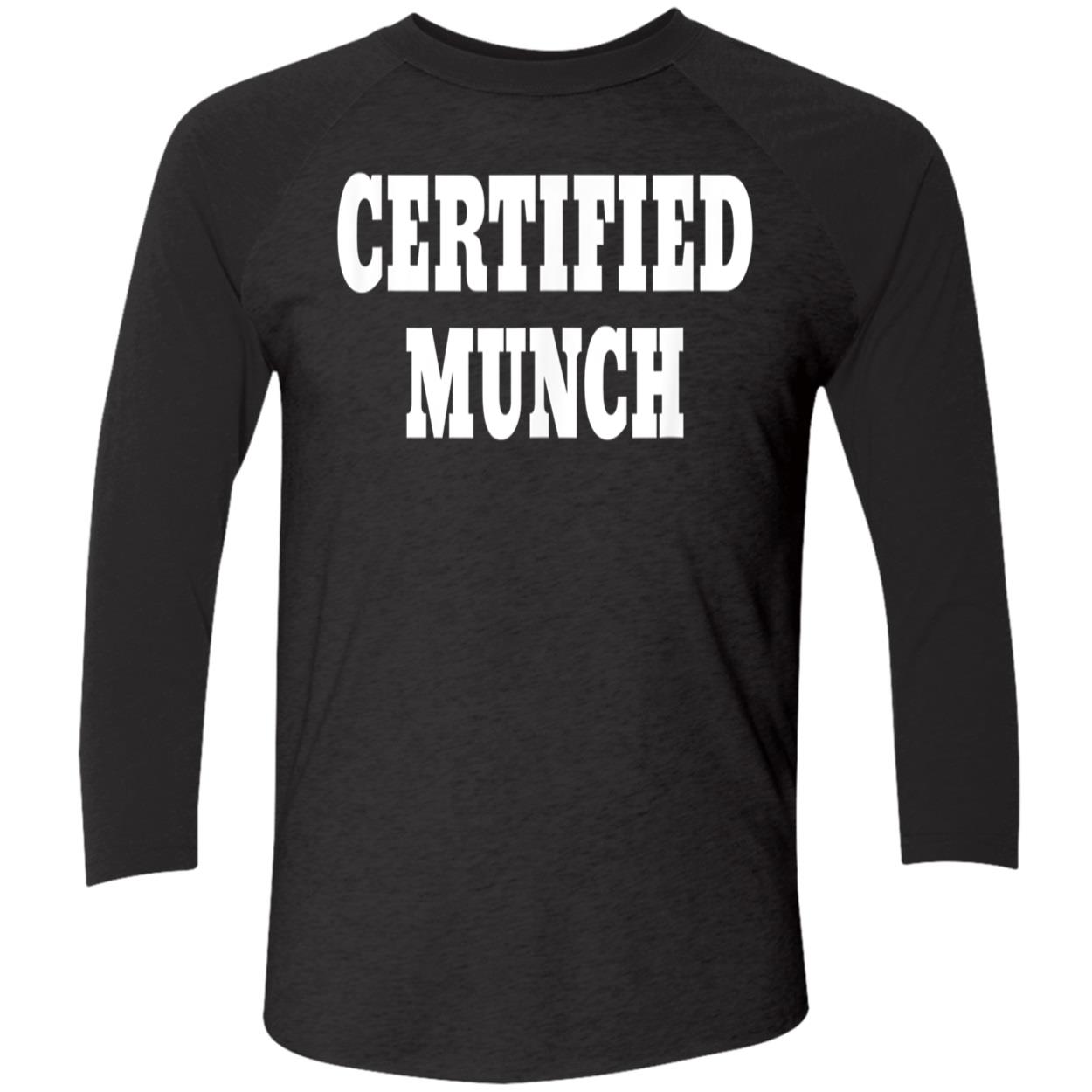 Certified Munch Shirt Certified Munch Shirt