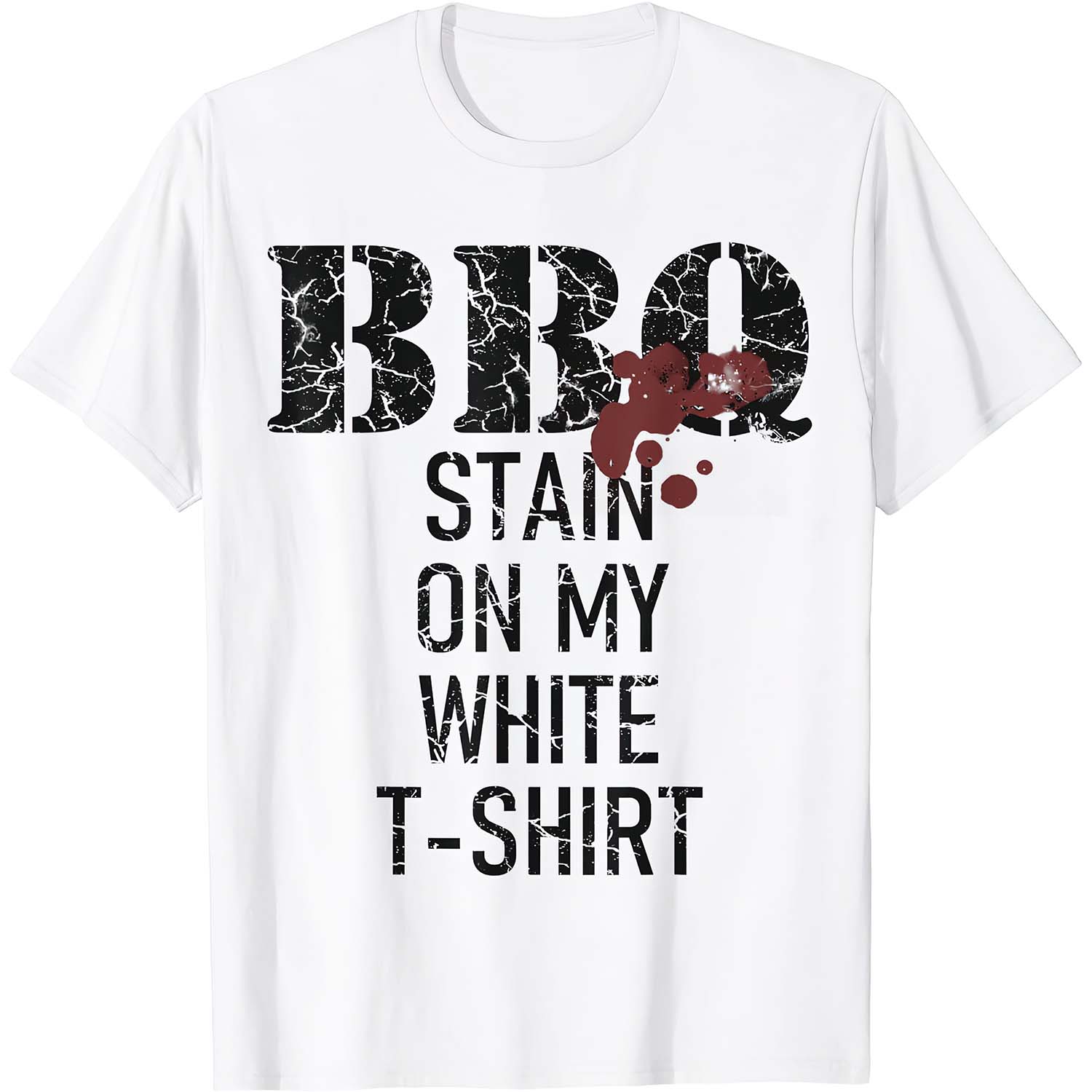 Bbq Stain On My White T-Shirt Bbq Stain On My White T-Shirt