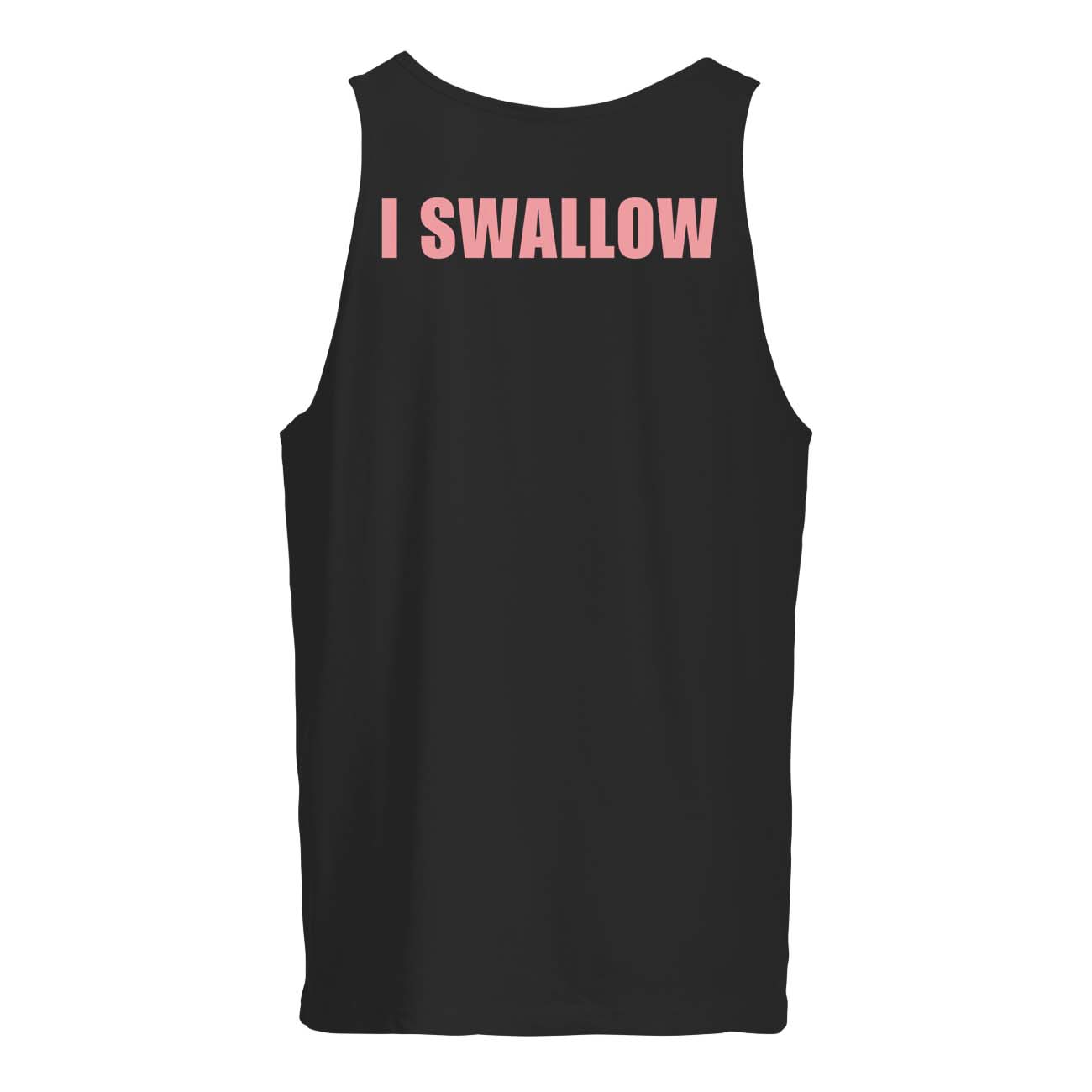 I Swallow Your Girlfriend S*Cks Shirt I Swallow Your Girlfriend S*Cks Shirt