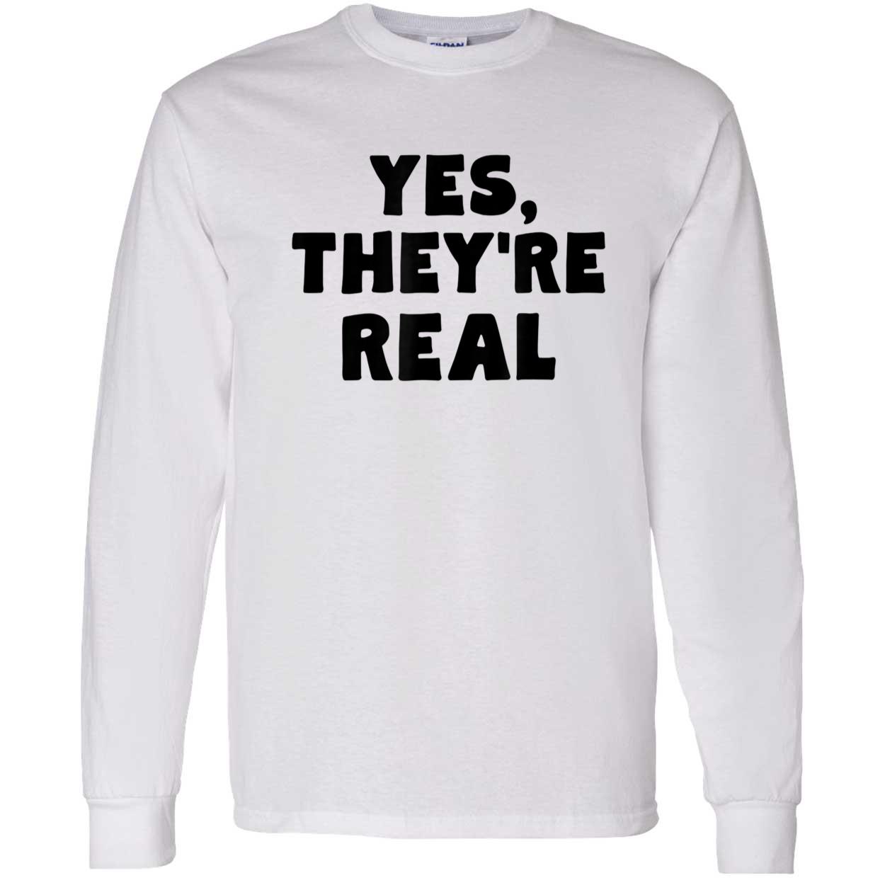 Yes They’Re Real Shirt Yes They’Re Real Shirt