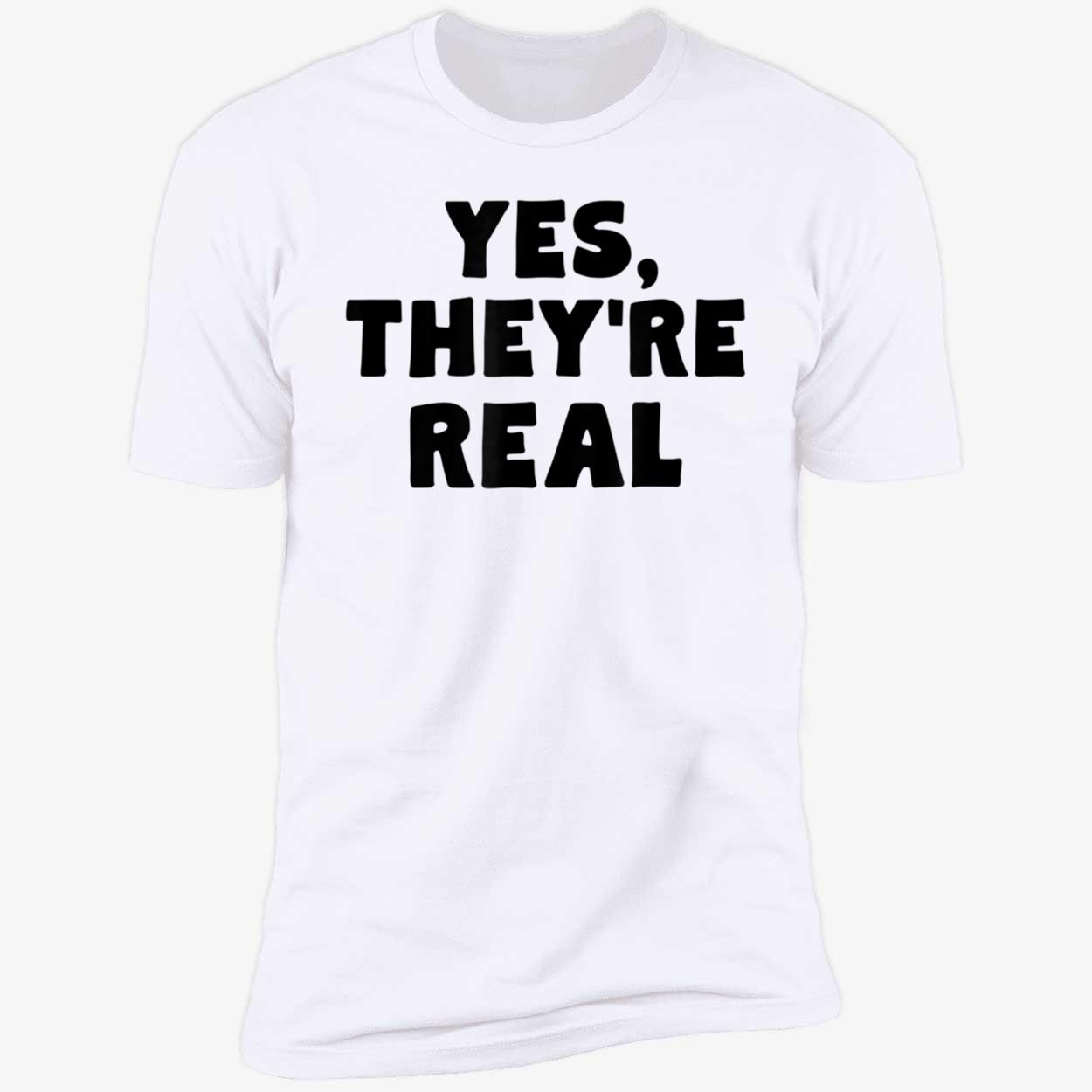 Yes They’Re Real Shirt Yes They’Re Real Shirt