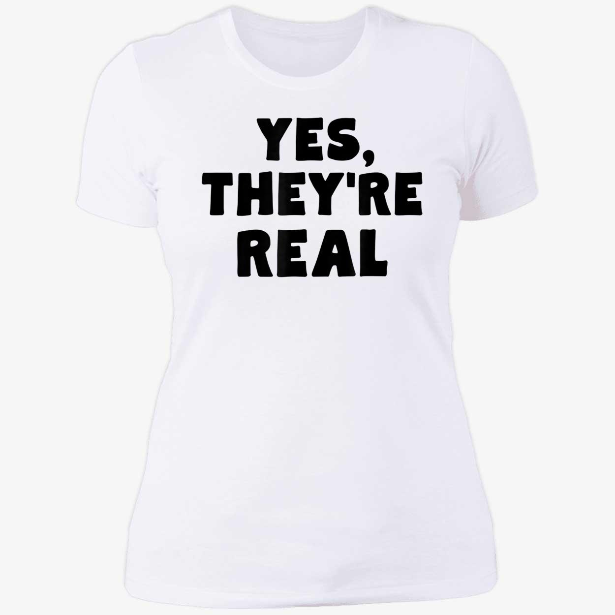 Yes They’Re Real Shirt Yes They’Re Real Shirt