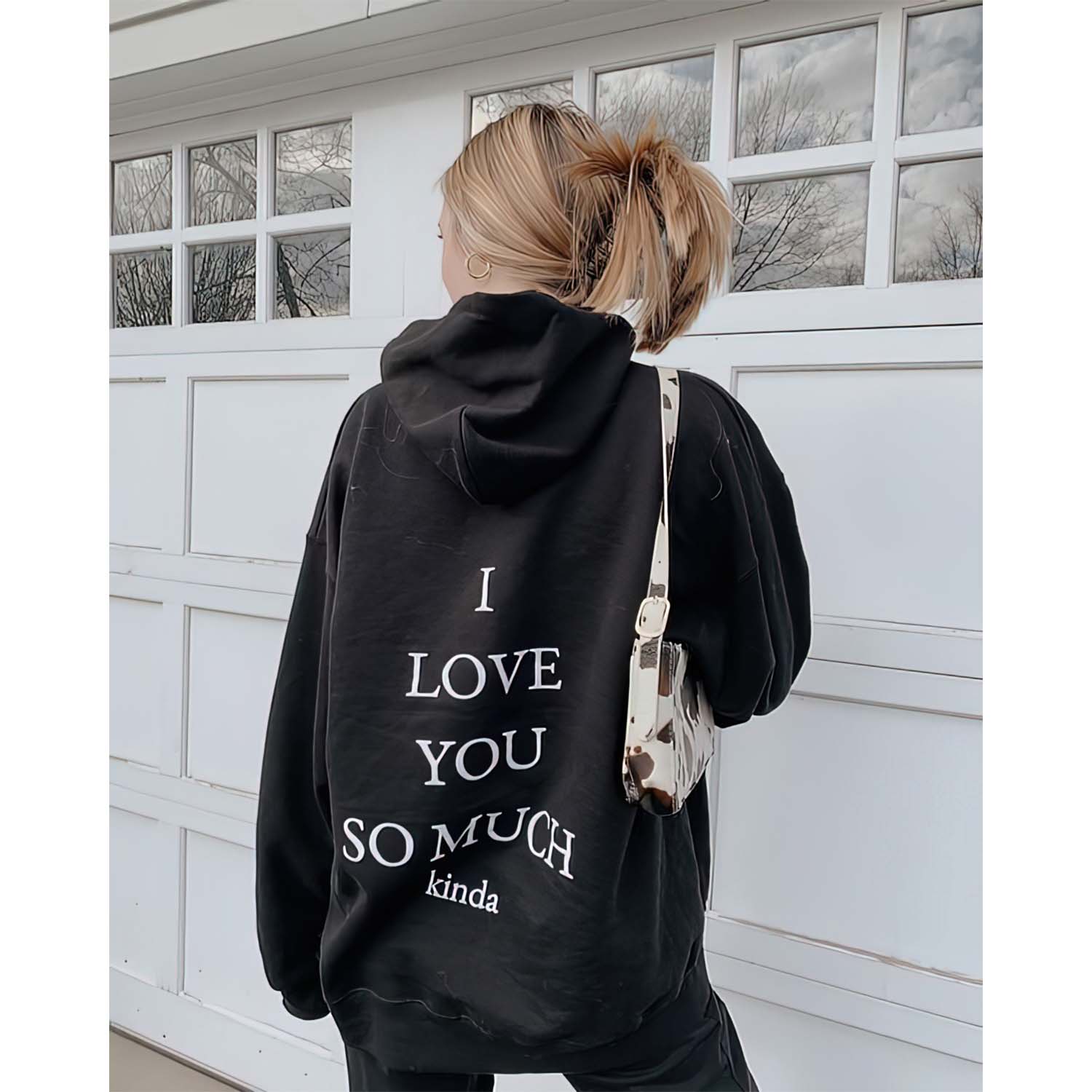 I Love You So Much Kinda Hoodie I Love You So Much Kinda Hoodie