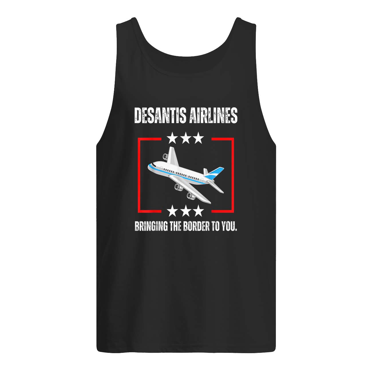Desantis Airlines Bringing The Border To You Shirt Desantis Airlines Bringing The Border To You Shirt