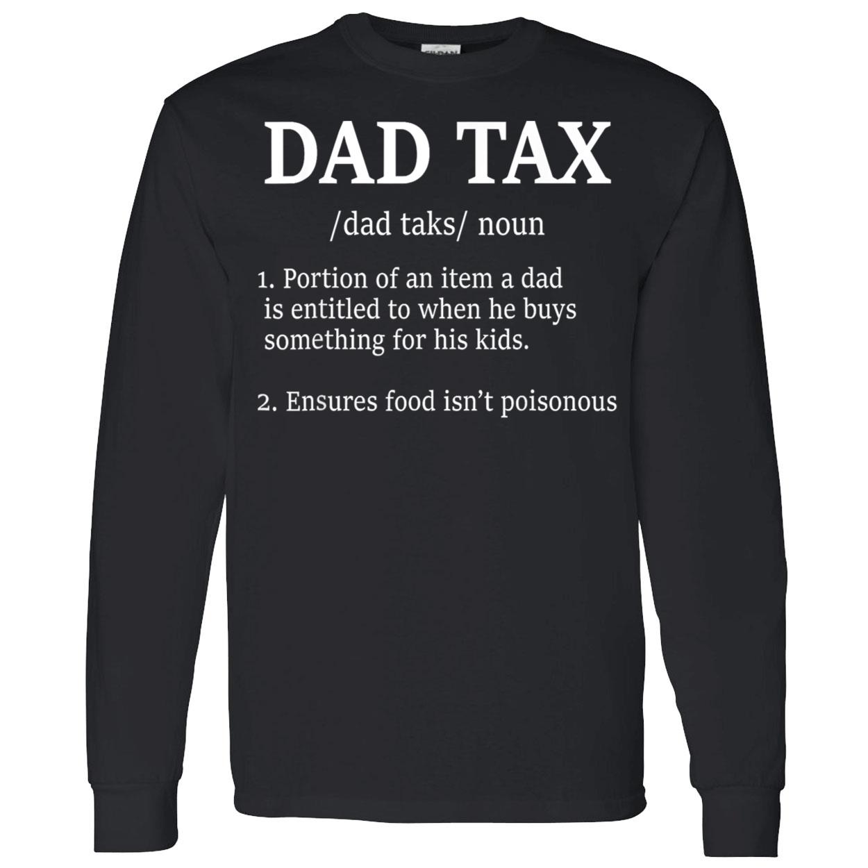 Dad Tax Definition Shirt Dad Tax Definition Shirt