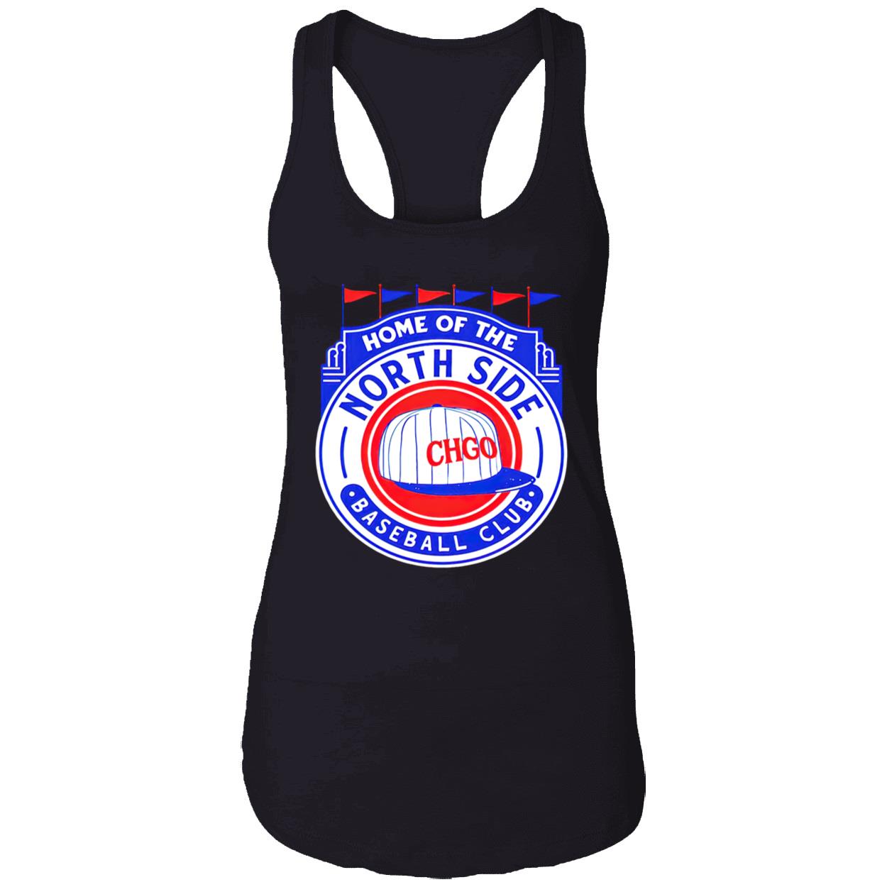 Home Of The North Side Baseball Club Shirt Home Of The North Side Baseball Club Shirt