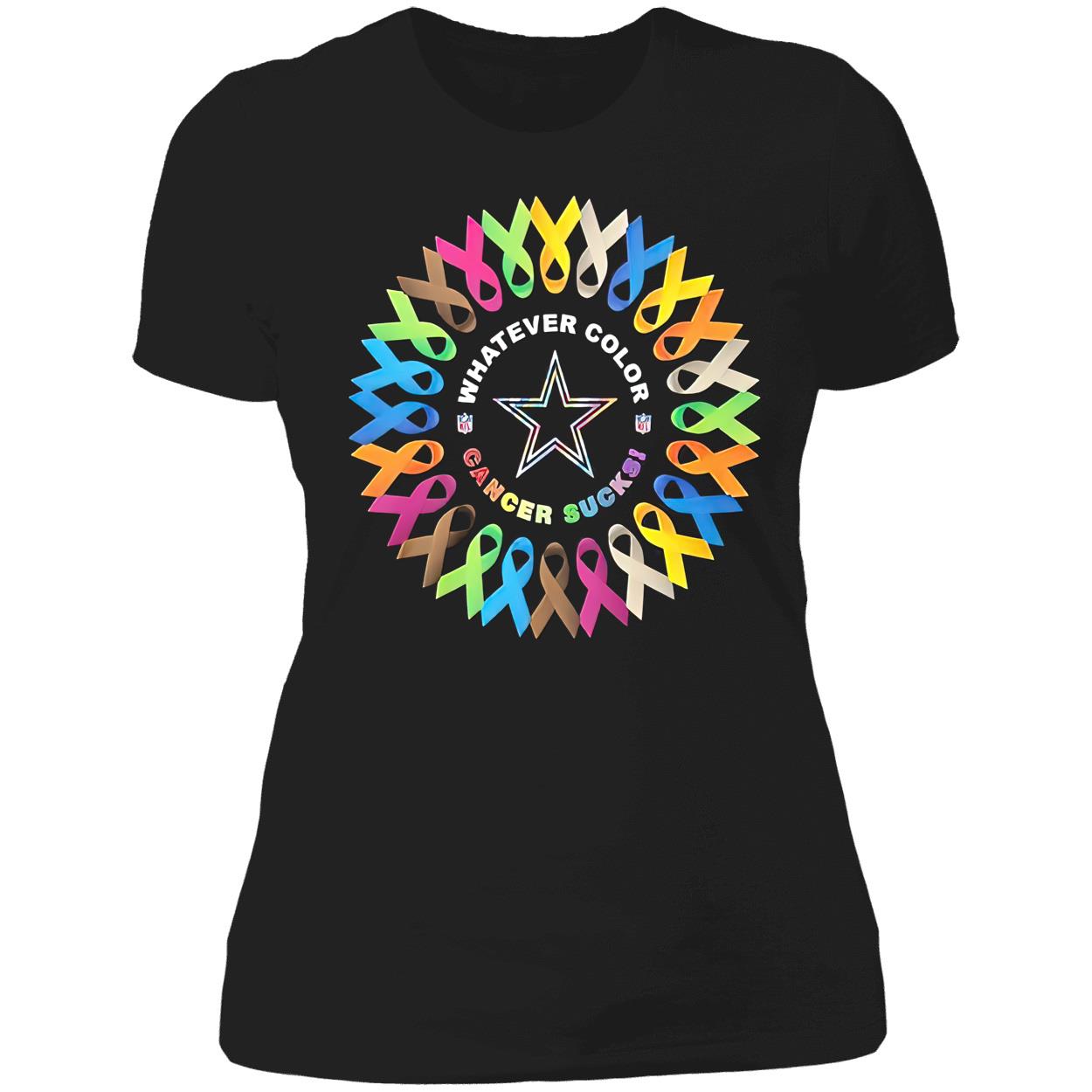 Dallas Cowboys Whatever Color Cancer S*Cks Shirt Dallas Cowboys Whatever Color Cancer S*Cks Shirt