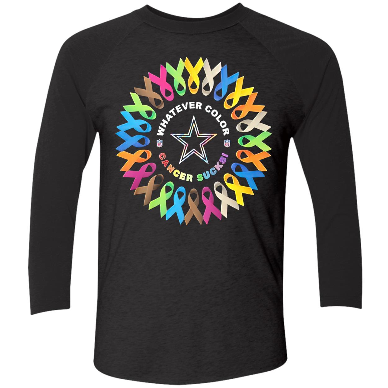 Dallas Cowboys Whatever Color Cancer S*Cks Shirt Dallas Cowboys Whatever Color Cancer S*Cks Shirt