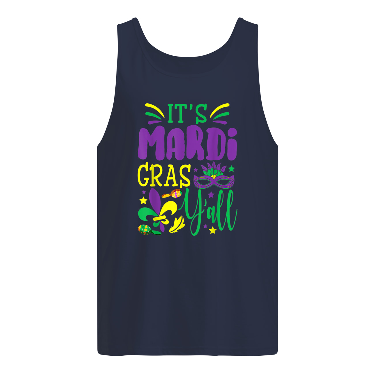 It’S Mardi Gras Y’All Shirt It’S Mardi Gras Y’All Shirt