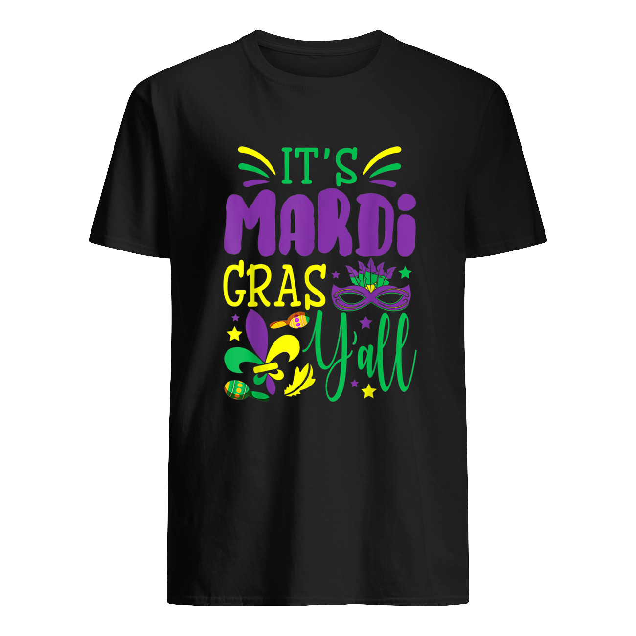 It’S Mardi Gras Y’All Shirt It’S Mardi Gras Y’All Shirt