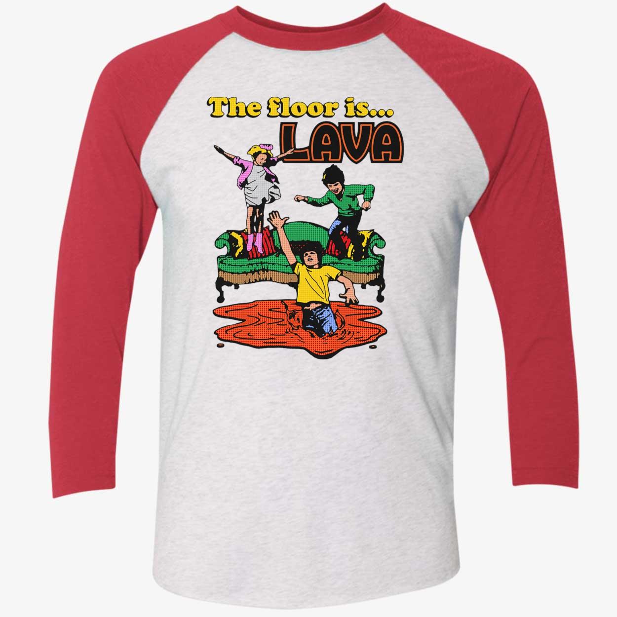 The Floor Is Lava Shirt The Floor Is Lava Shirt