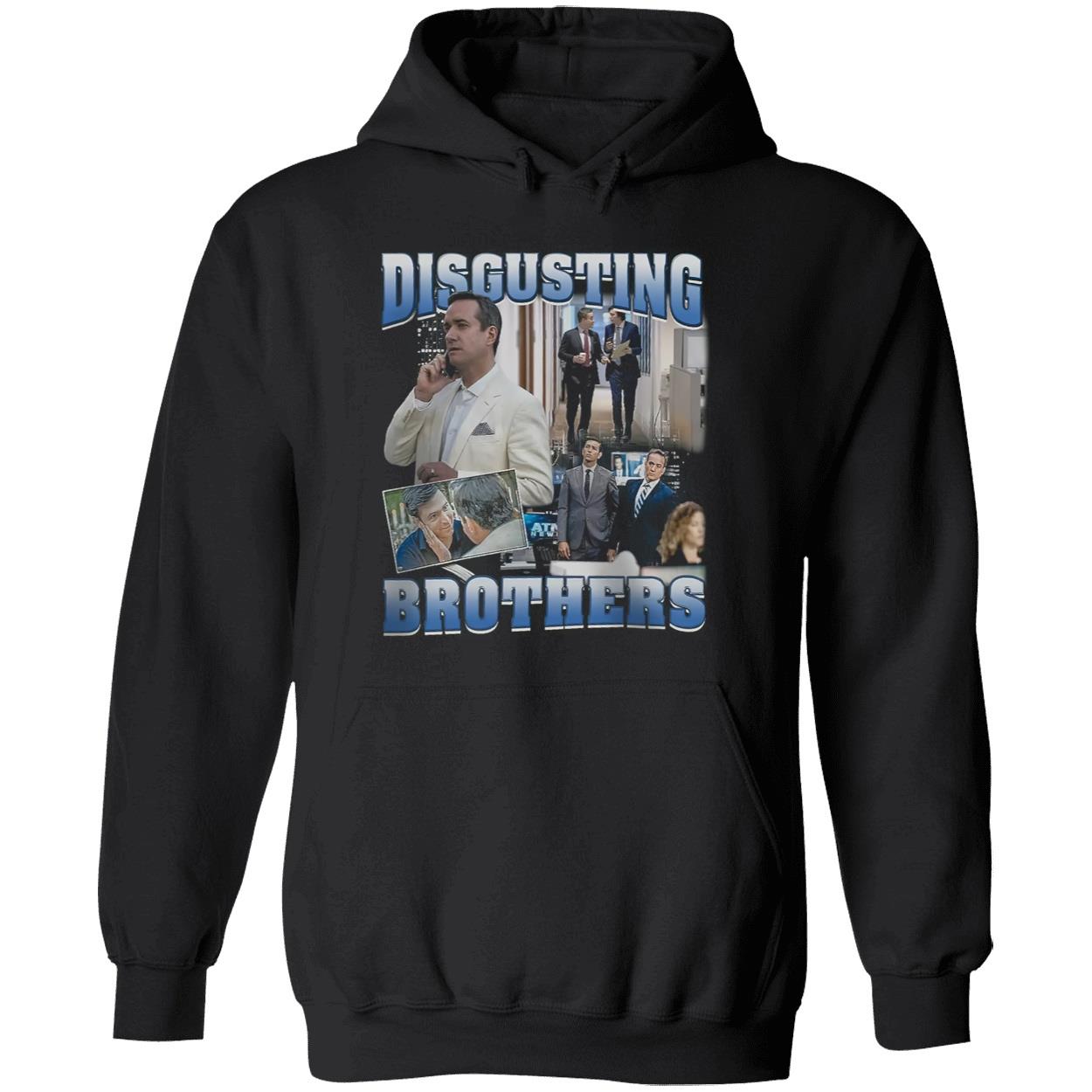 Tom And Greg Disgusting Brothers Shirt Tom And Greg Disgusting Brothers Shirt