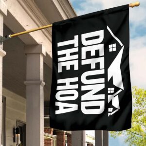 Defund The Hoa Flag 4 defund the hoa flag.jpg