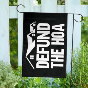 Defund The Hoa Flag 3 defund the hoa flag1.jpg
